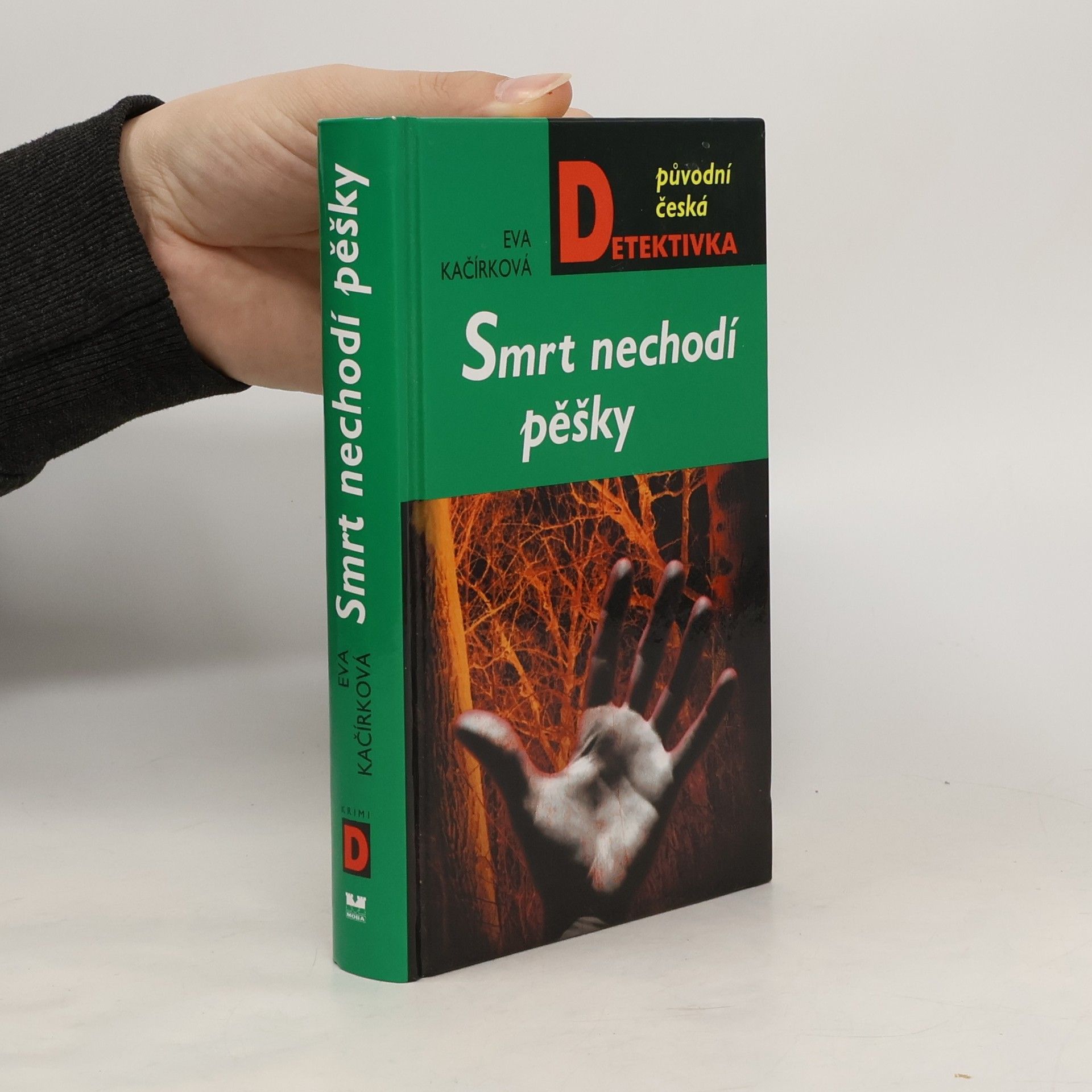 Kačírková Eva Smrt nechodí pěšky