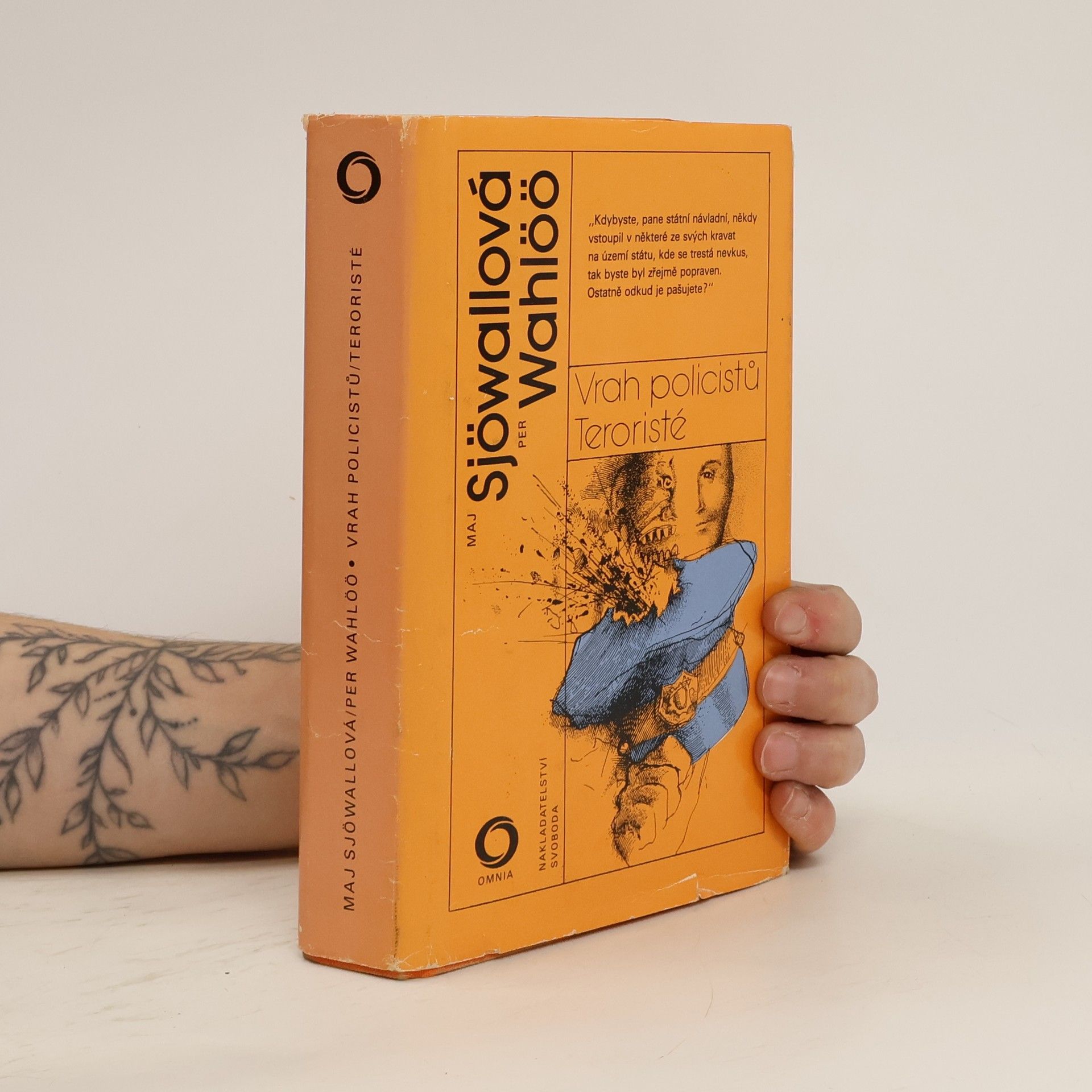 Maj Sjöwall Vrah policistů. Teroristé