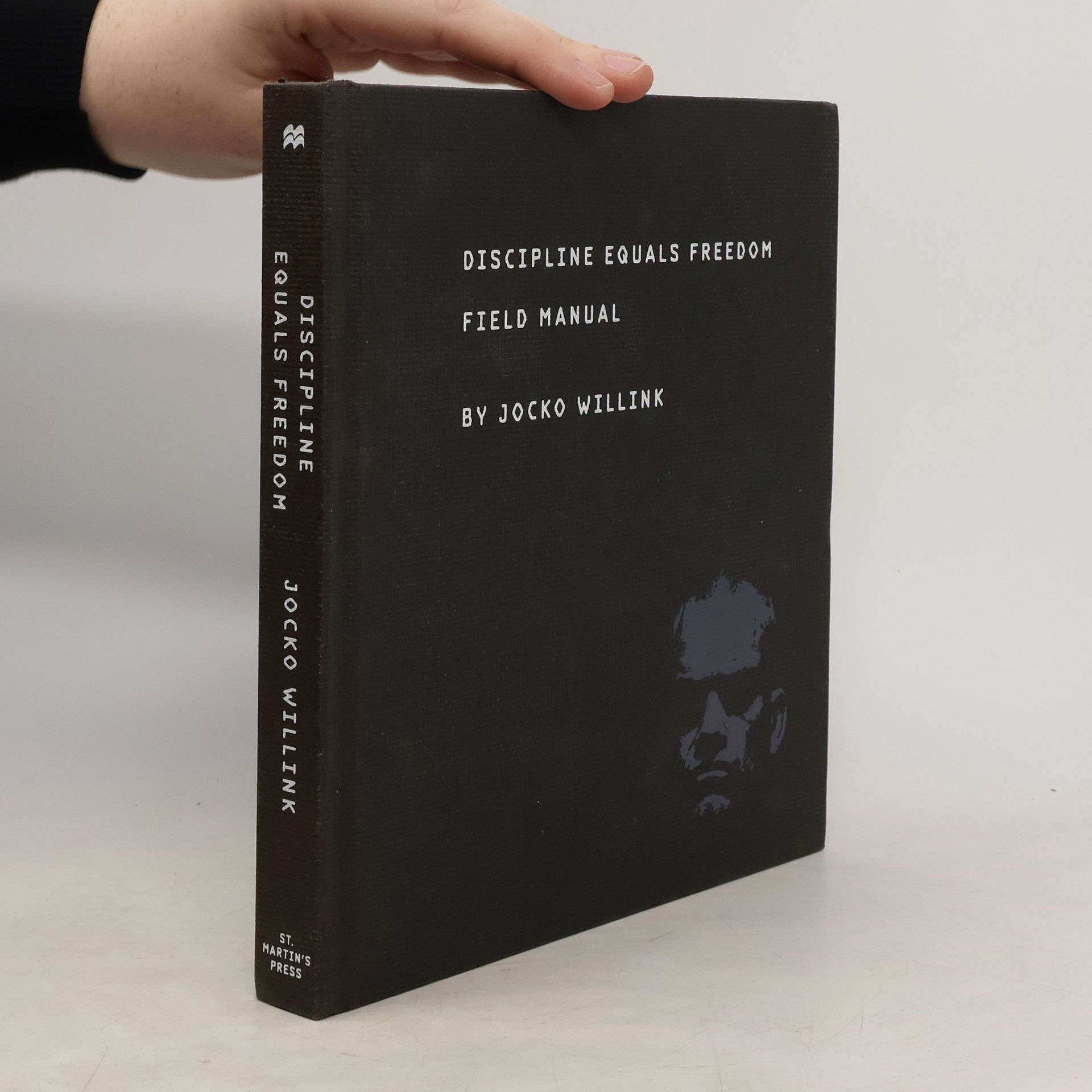 Jocko Willink Discipline Equals Freedom: Field Manual