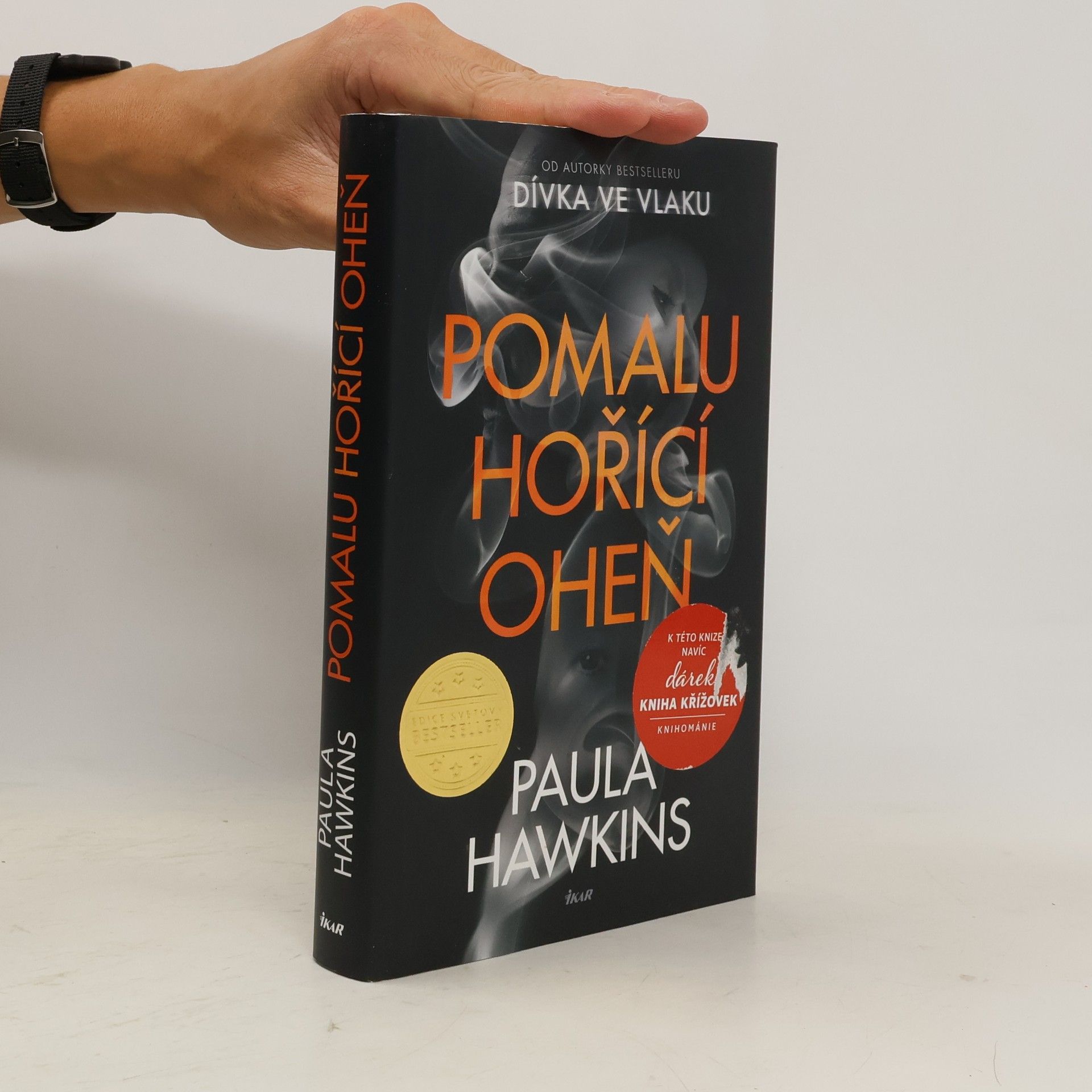 Paula Hawkins Pomalu hořící oheň