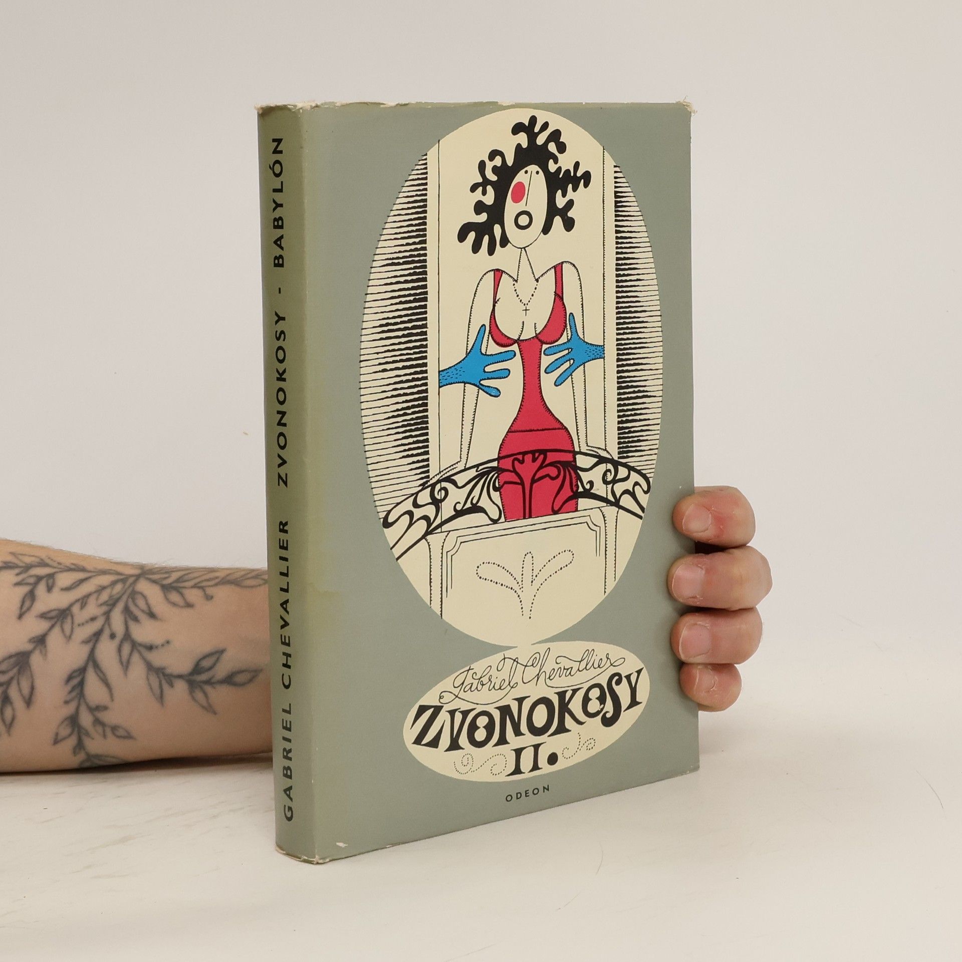 Gabriel Chevallier Zvonokosy II. Babylón