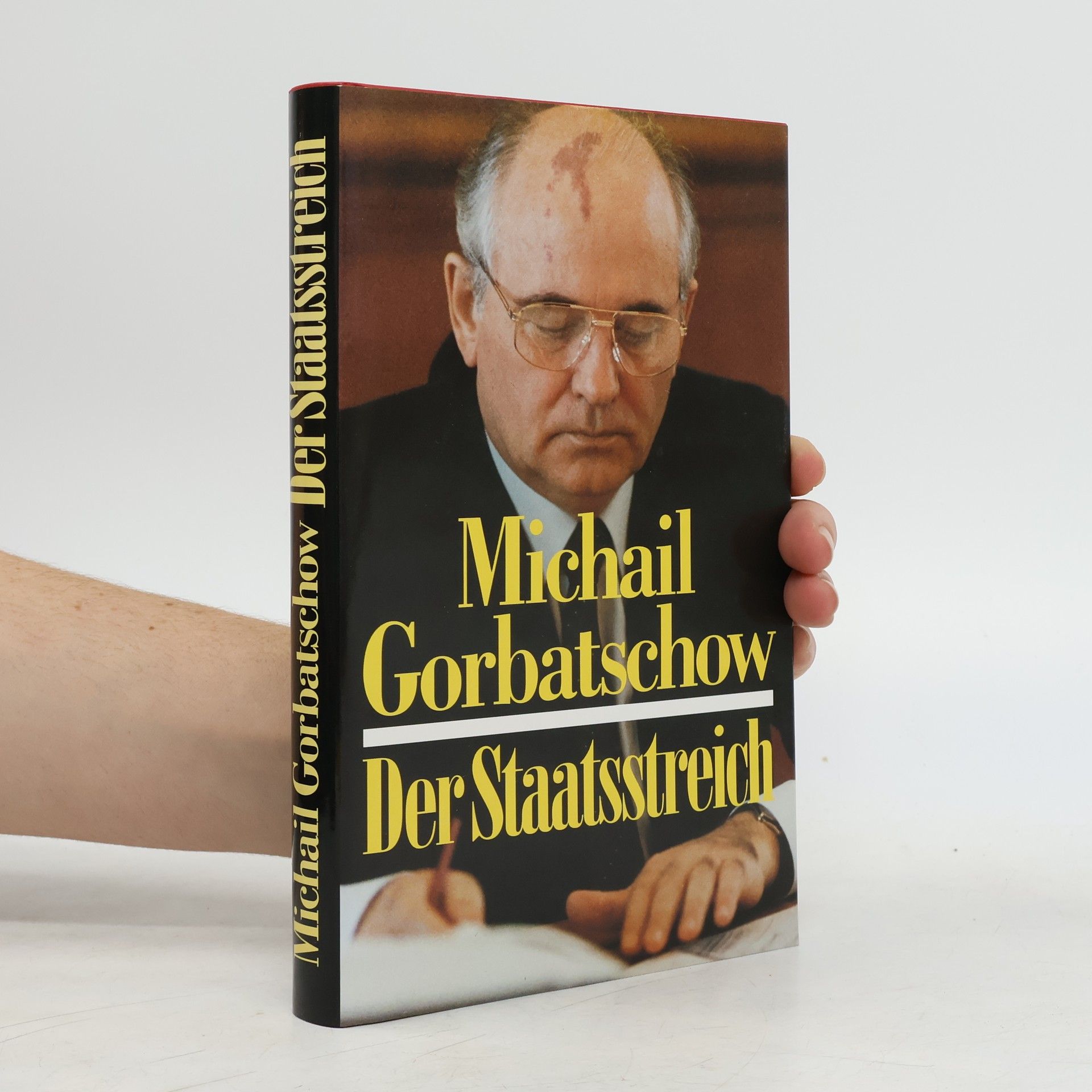 Michail Sergejevič Gorbačev Der Staatstreich