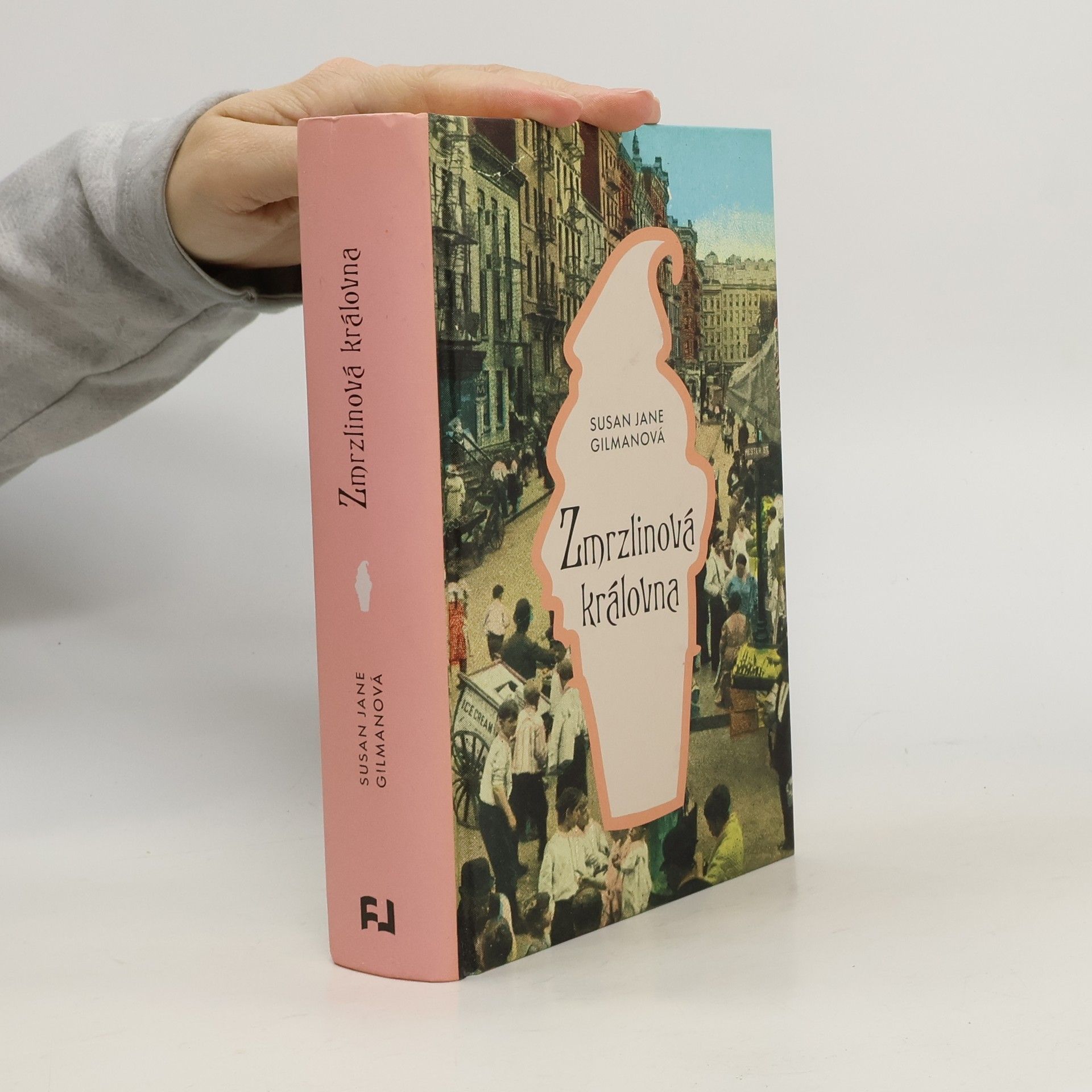 Susan Jane Gilman Zmrzlinová královna