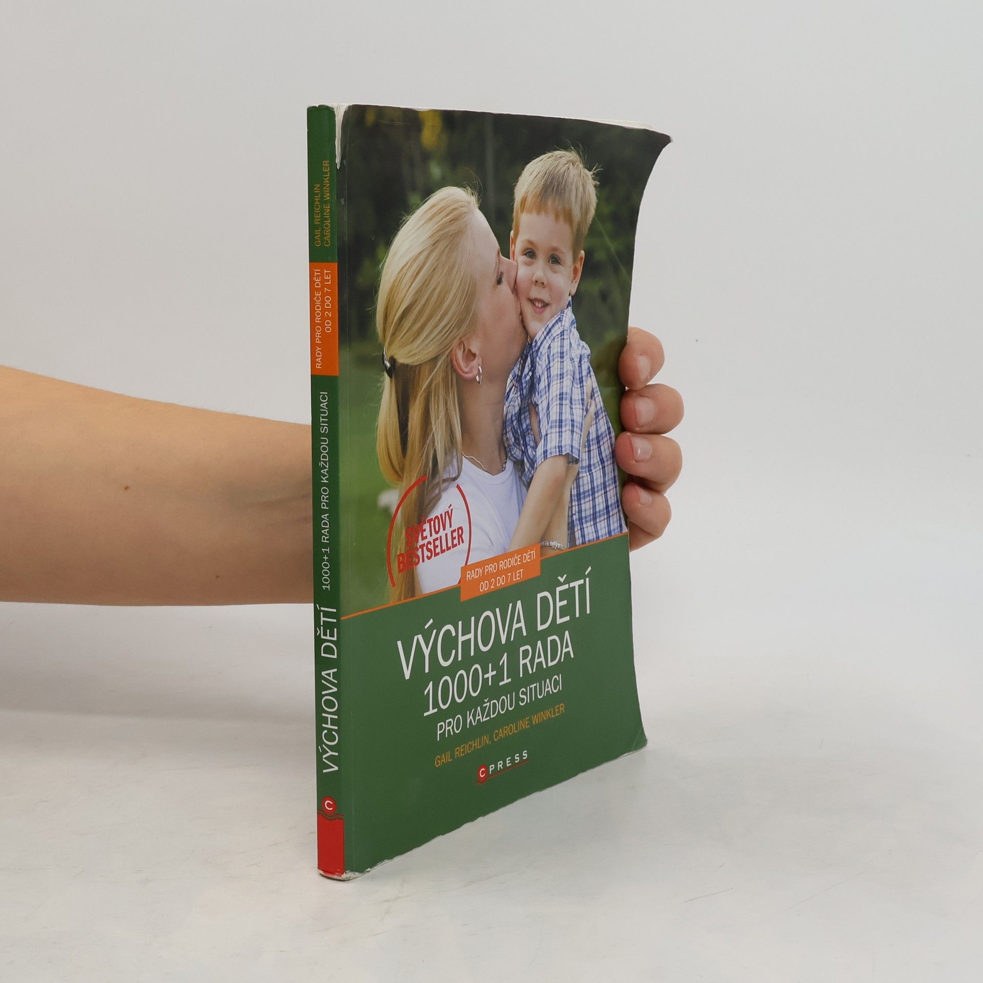 Výchova dětí. 1000 + 1 rada pro každou situaci