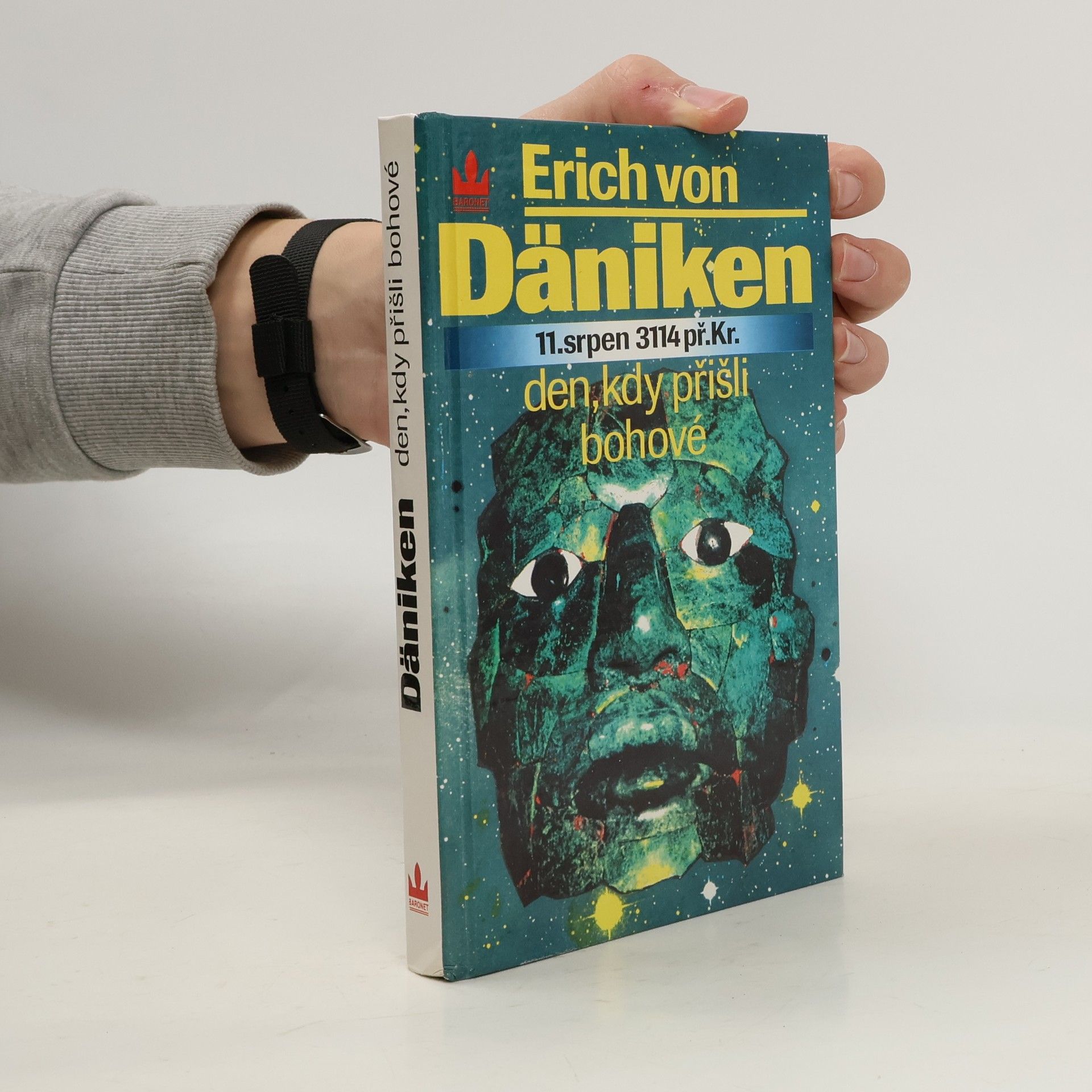 Erich von Däniken Den, kdy přišli bohové : 11. srpen 3114 př. Kr.
