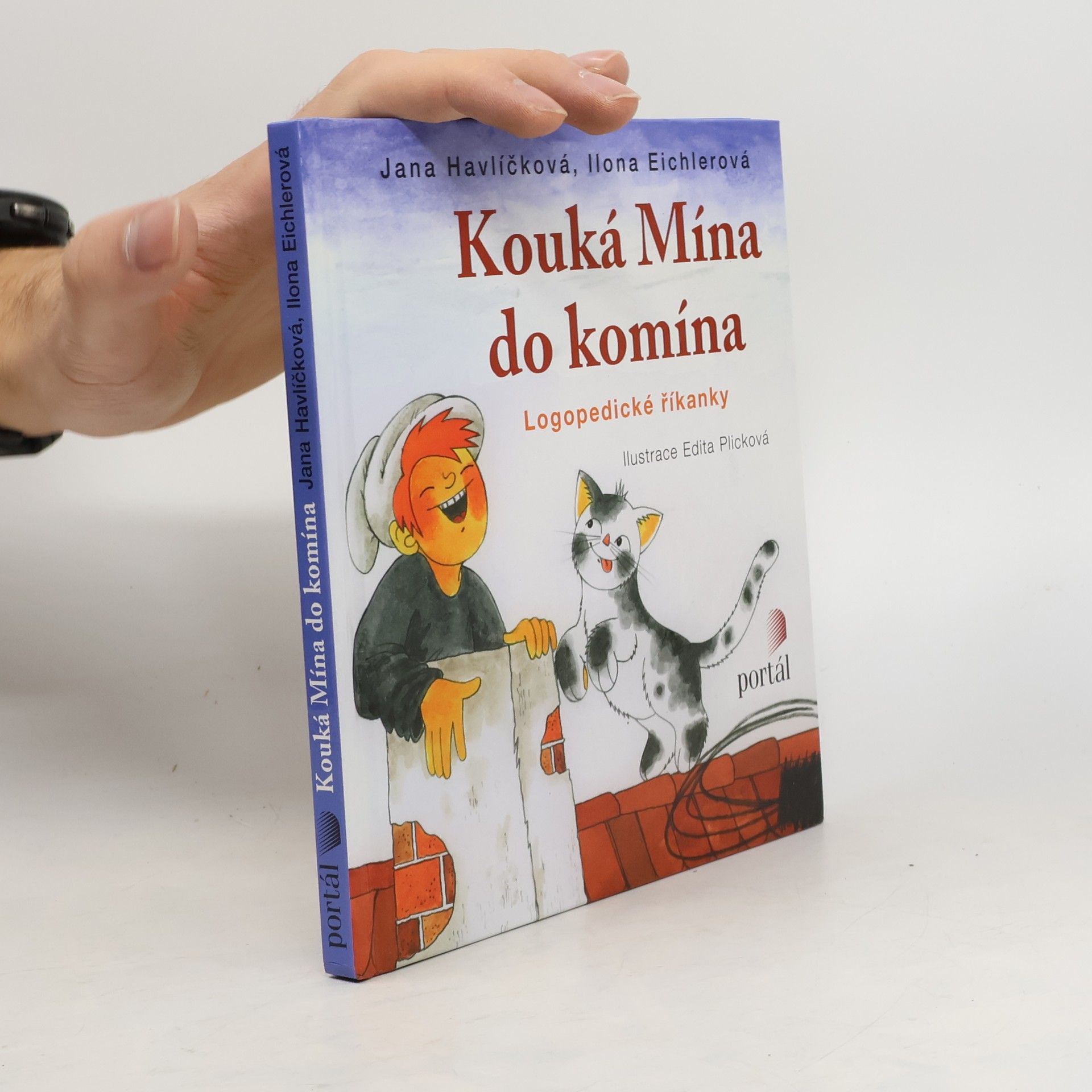 Jana Havlíčková Kouká Mína do komína: Logopedické říkanky