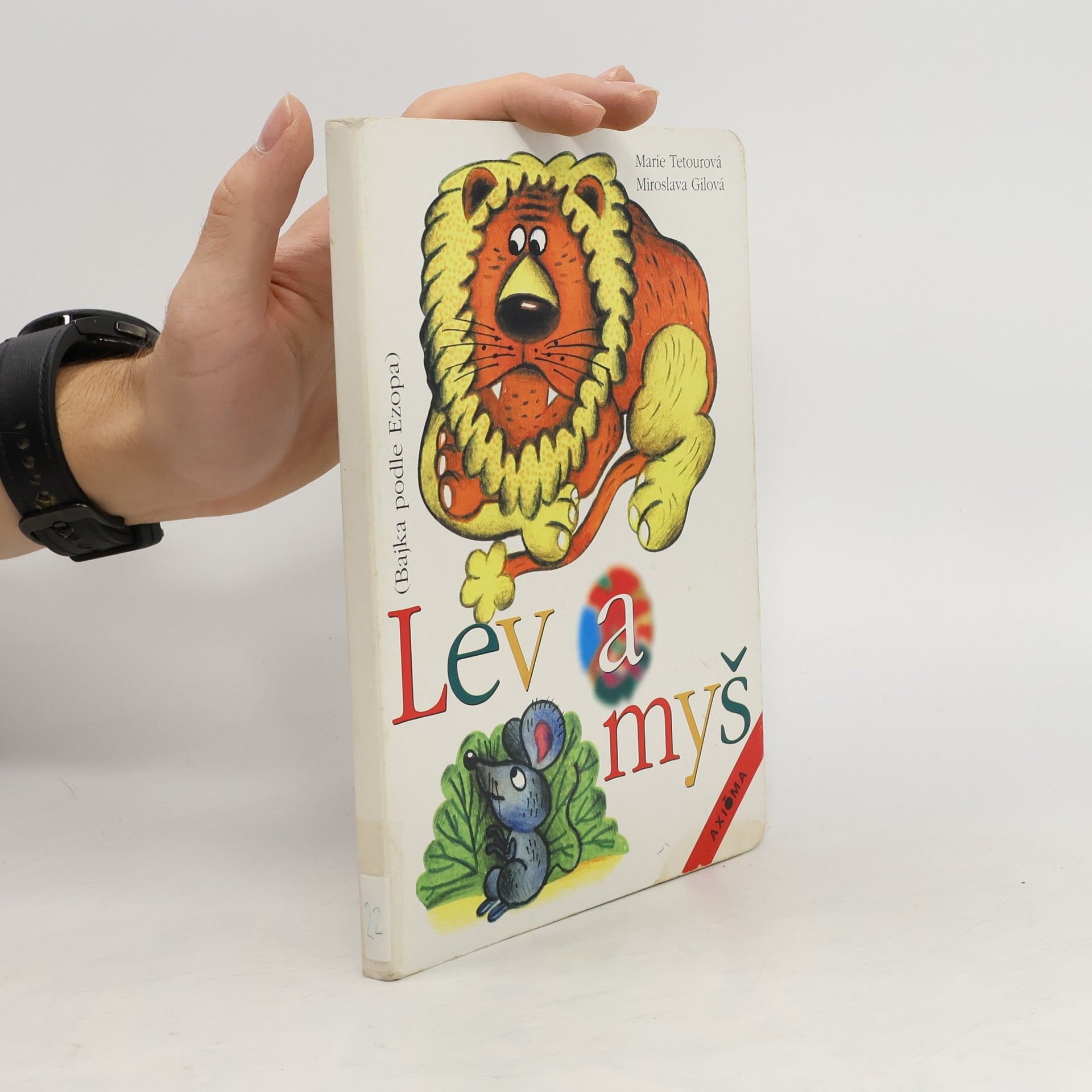 Marie Tetourová Lev a myš : (bajka podle Ezopa)