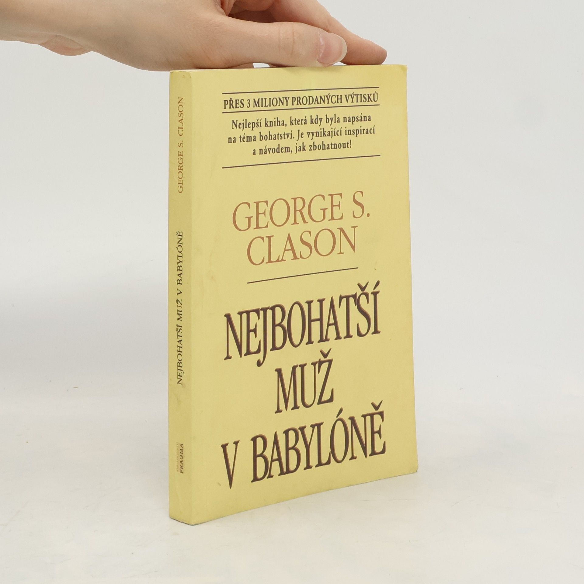 George S. Clason Nejbohatší muž v Babylóně