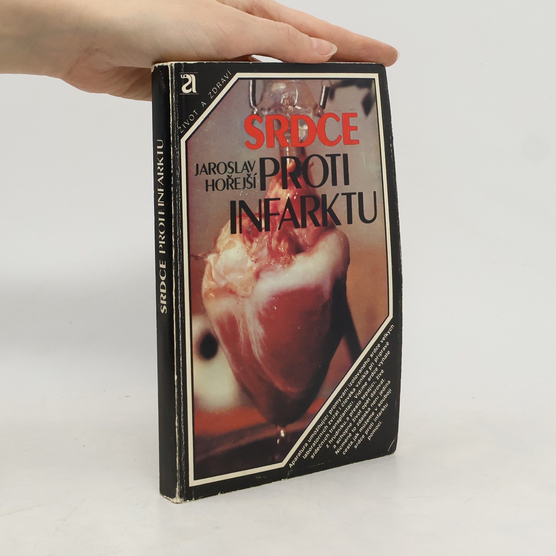 Jaroslav Hořejší Srdce proti infarktu