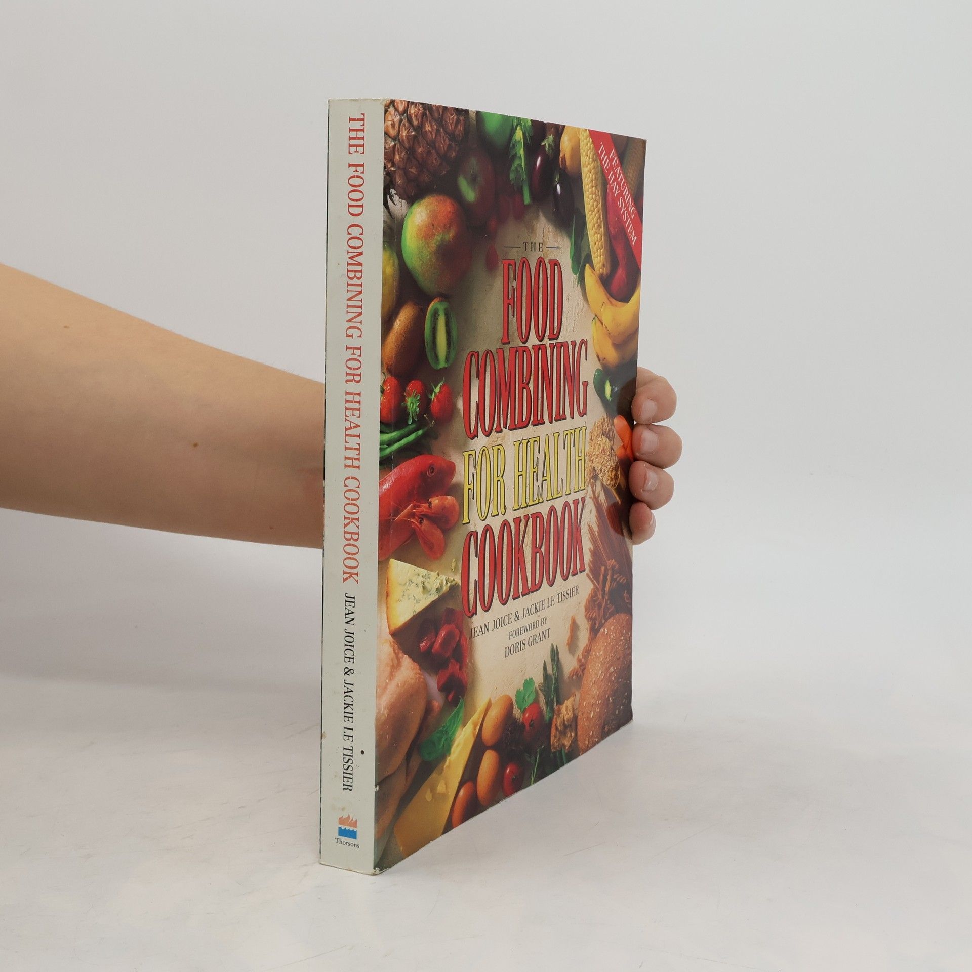 The Food Combining for Health Cookbook