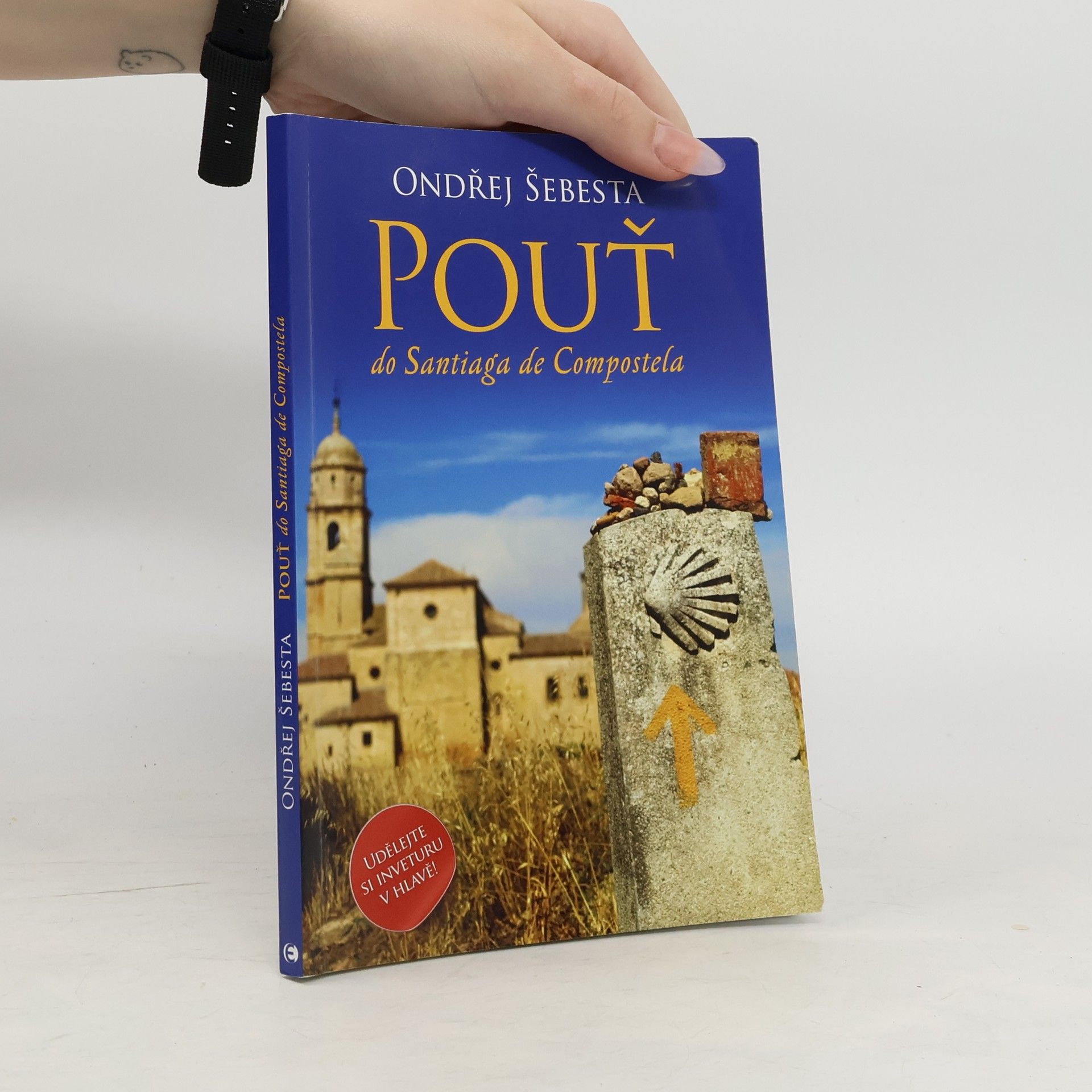 Ondřej Šebesta Pouť do Santiaga de Compostela