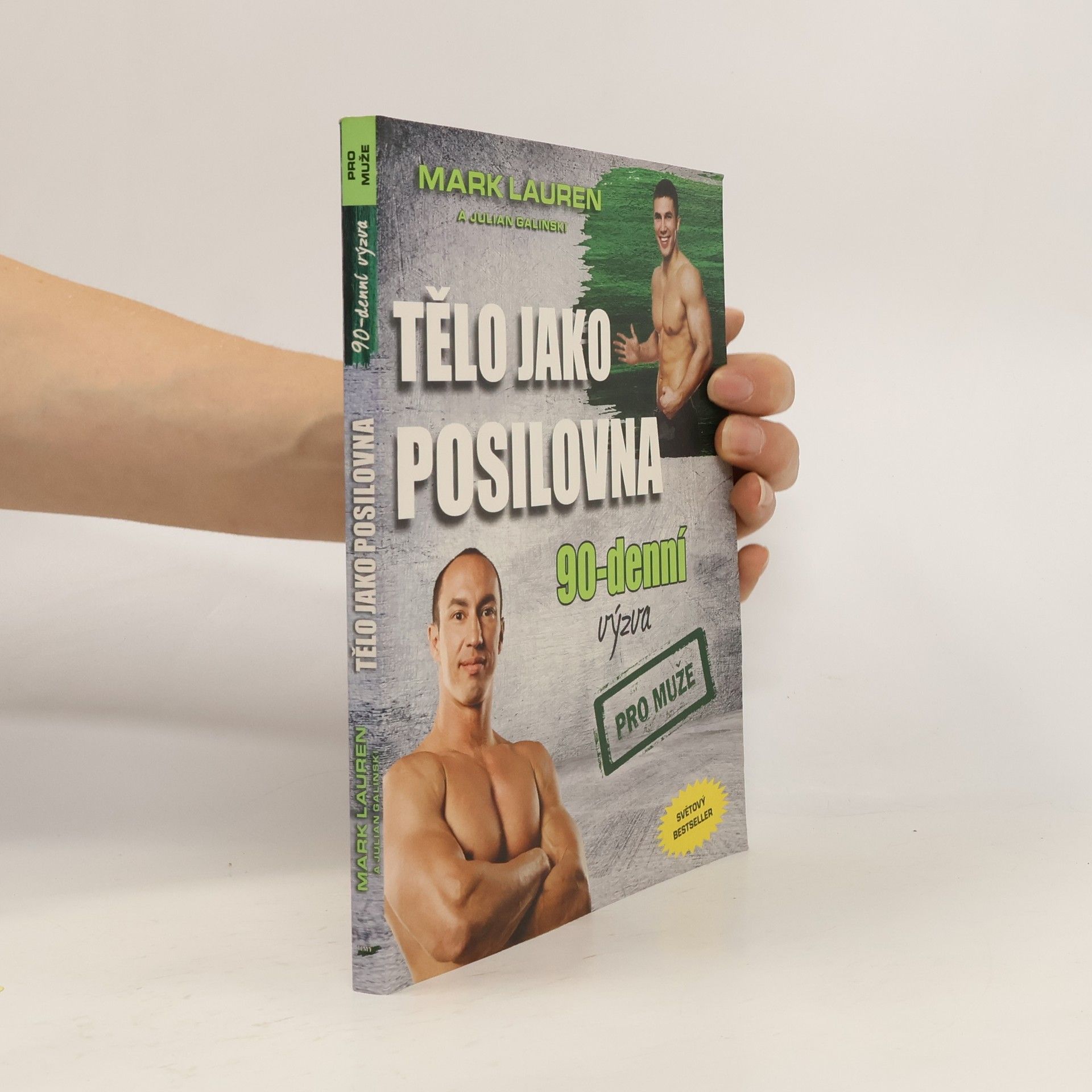 Tělo jako posilovna. 90-denní výzva pro muže