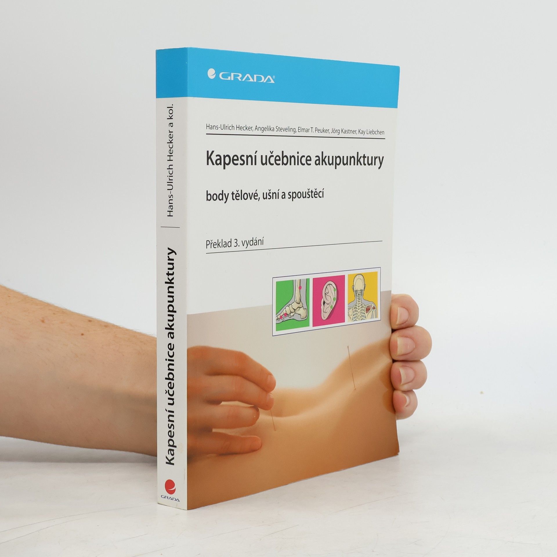 AA.VV. Kapesní učebnice akupunktury: Body tělové, ušní a spouštěcí