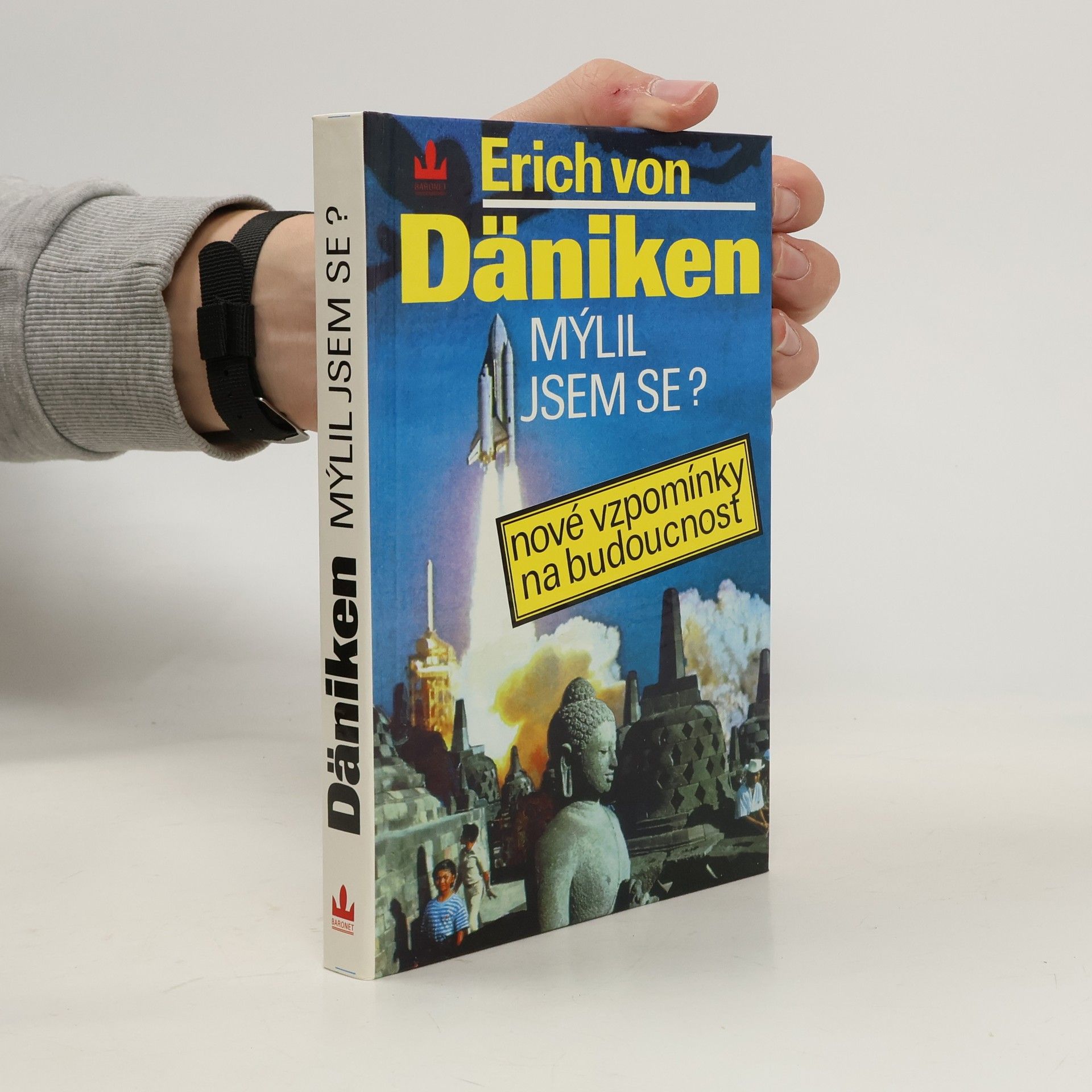 Erich von Däniken Mýlil jsem se? Nové vzpomínky na budoucnost