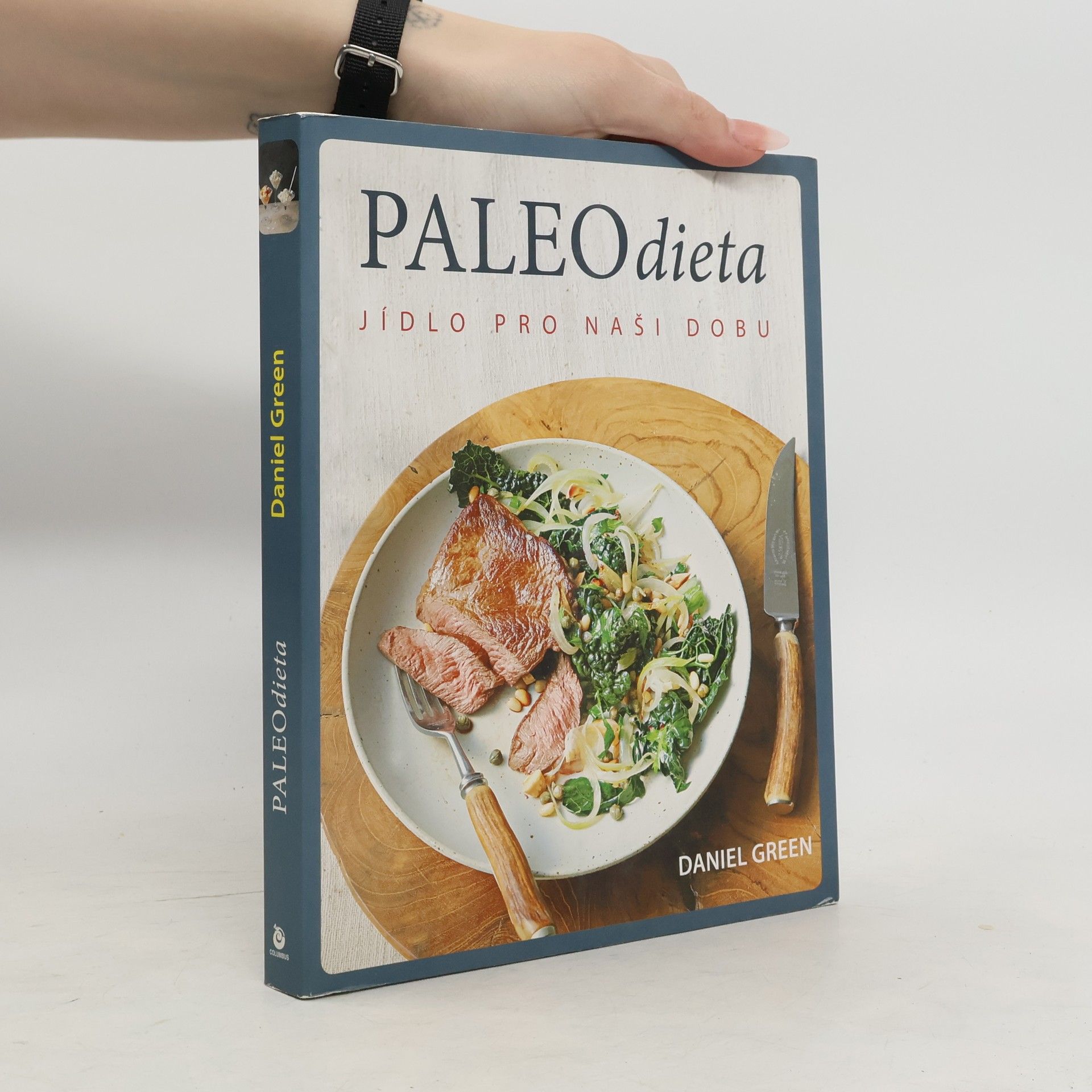 Daniel Green Paleo dieta - Jídlo pro naší dobu