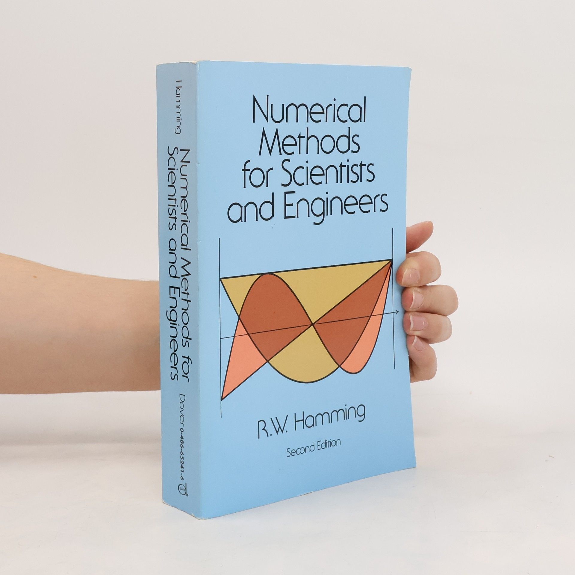 Richard Hamming Numerical Methods for Scientists and Engineers