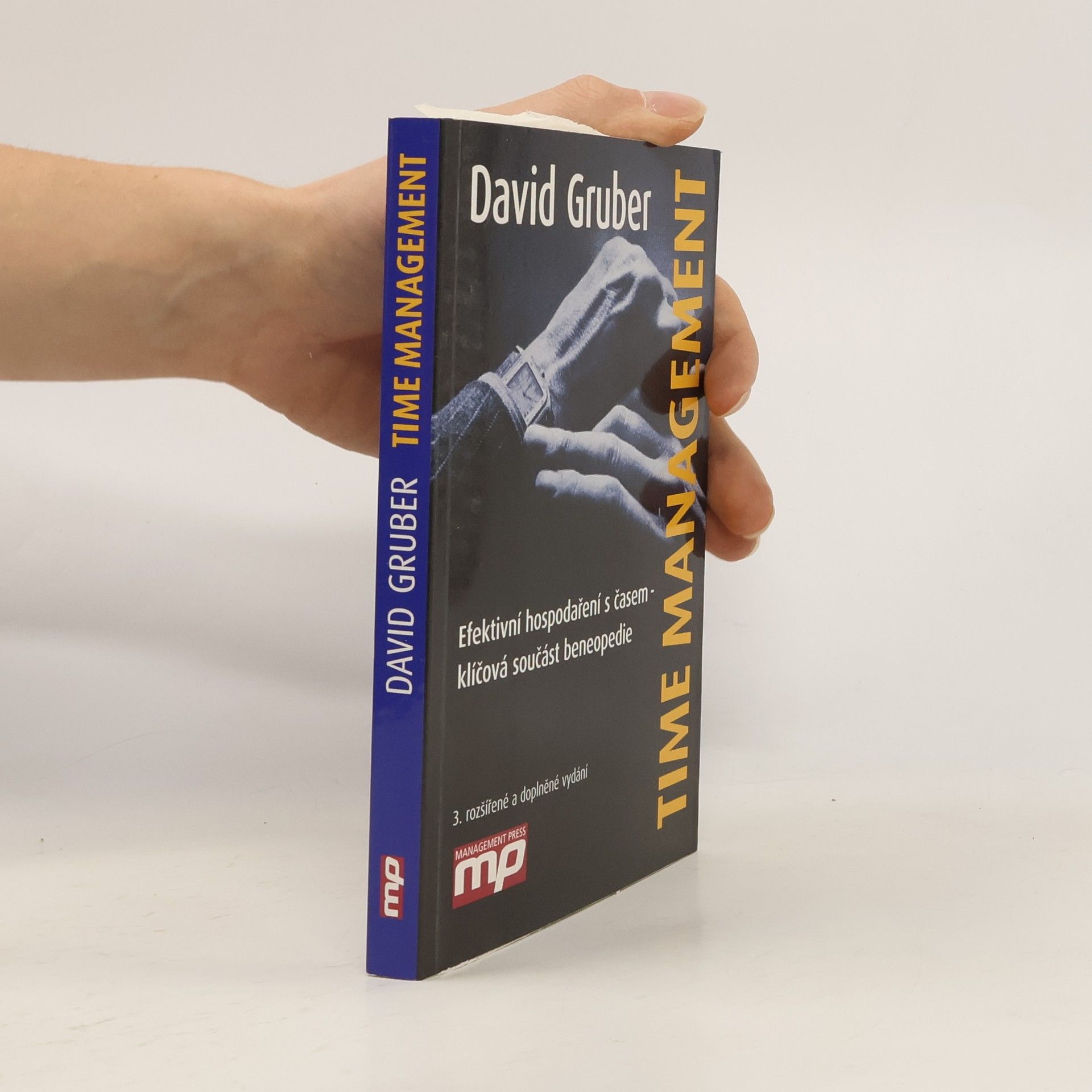 David Gruber Time management: Efektivní hospodaření s časem - klíčová součást beneopedie