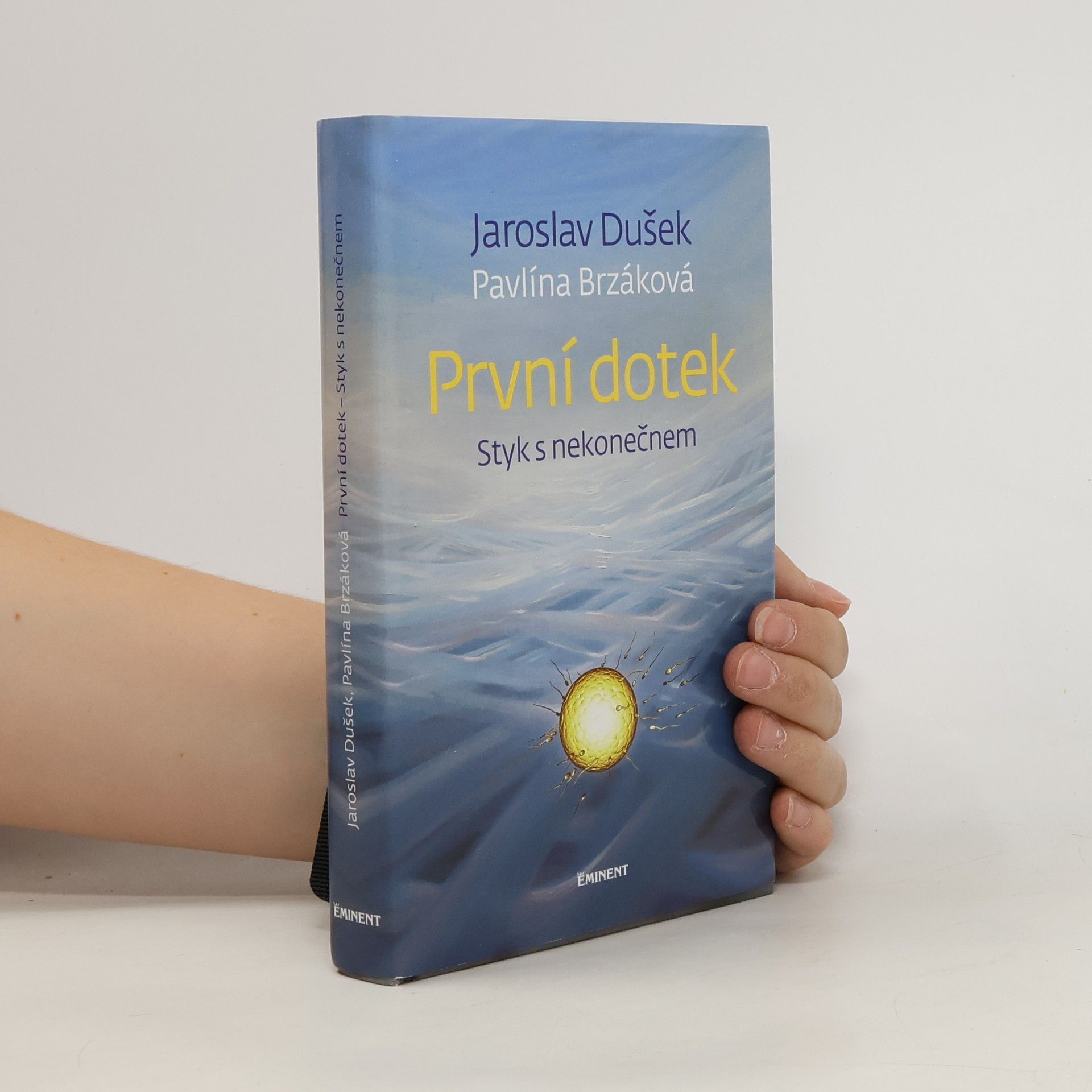 První dotek : styk s nekonečnem