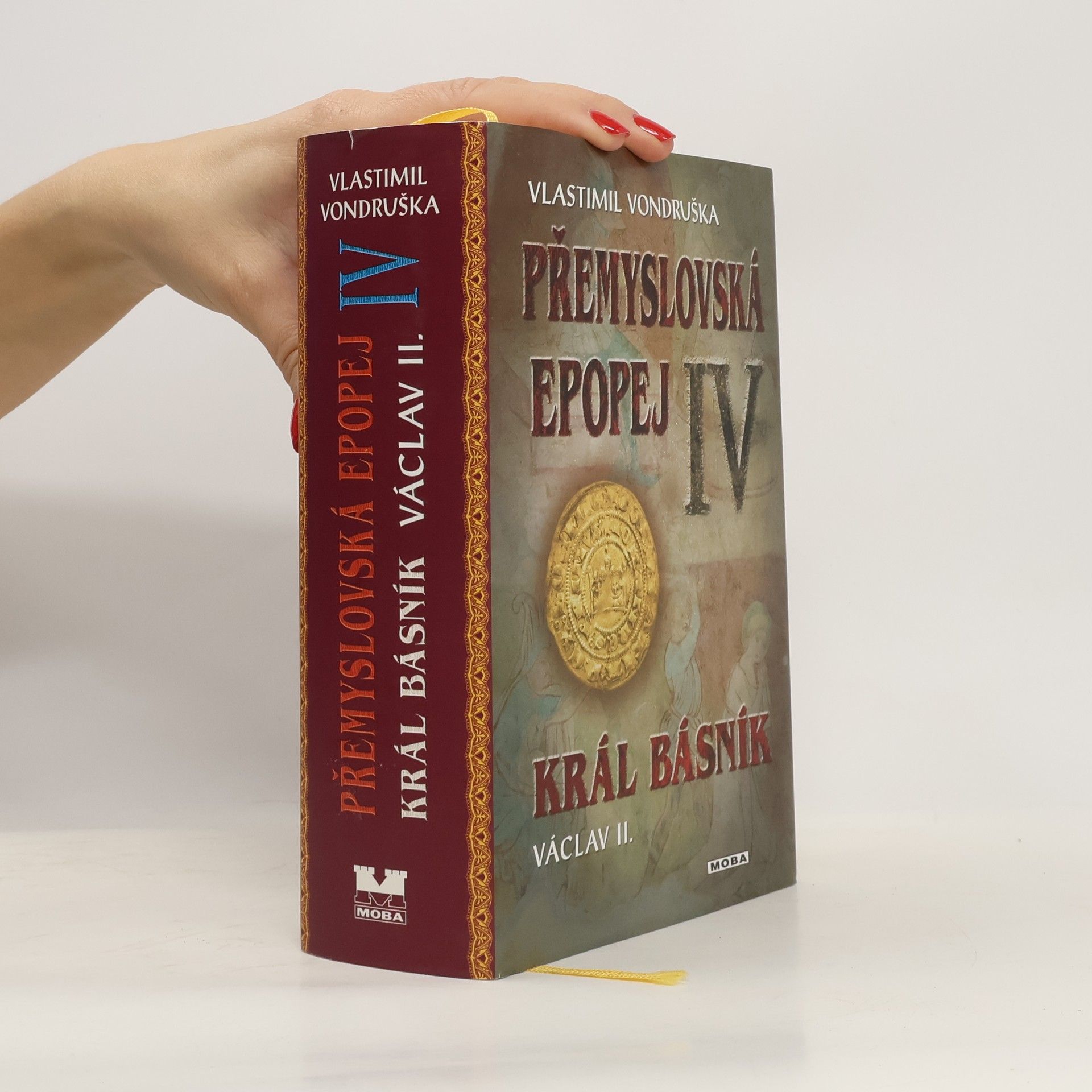 Vlastimil Vondruška Přemyslovská epopej IV.