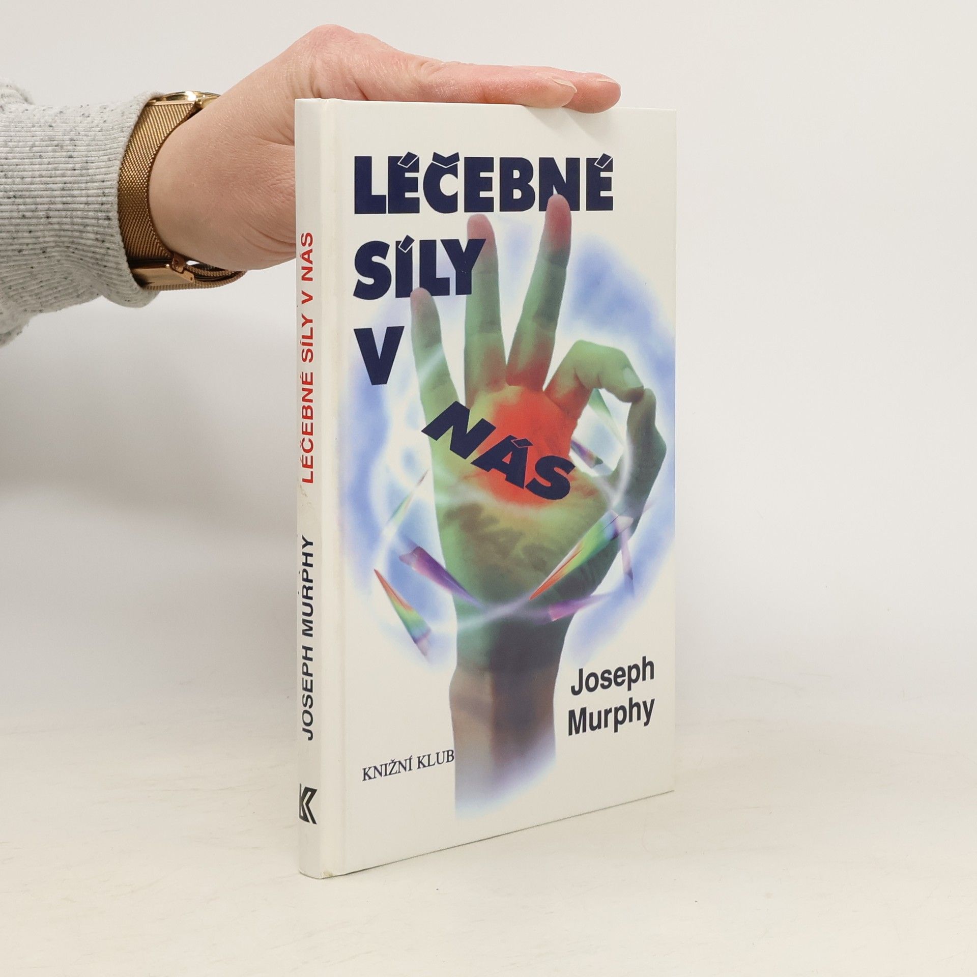 Joseph Murphy Léčebné síly v nás