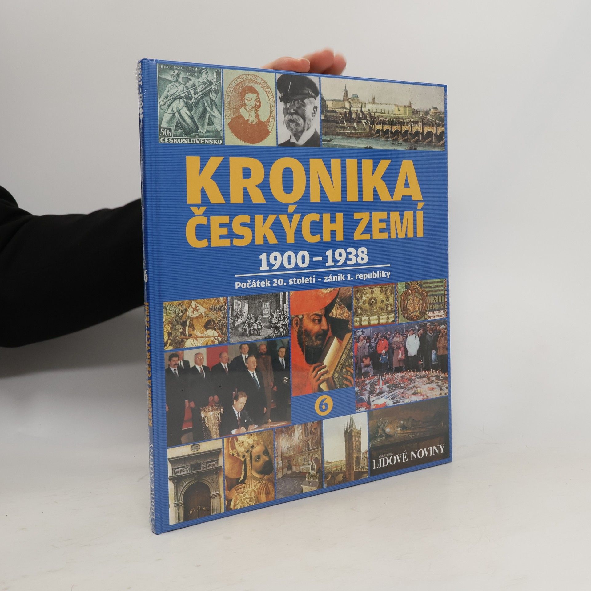 Collectif d'auteurs Kronika Českých zemí 6: 1900 - 1938