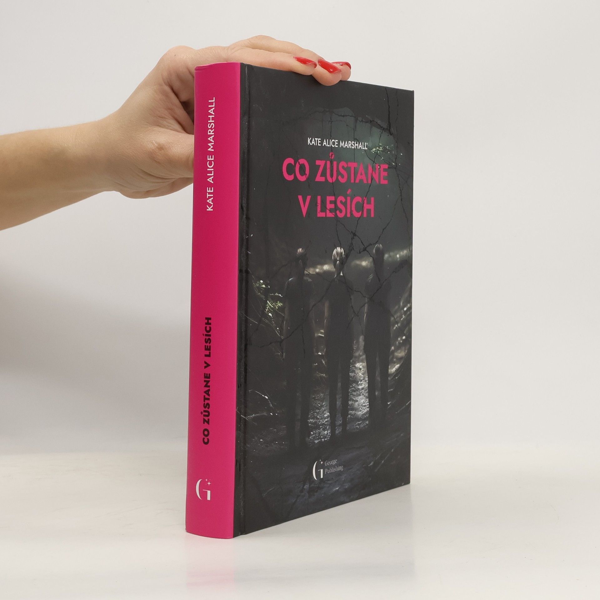 Monika Pitnerová Co zůstane v lesích