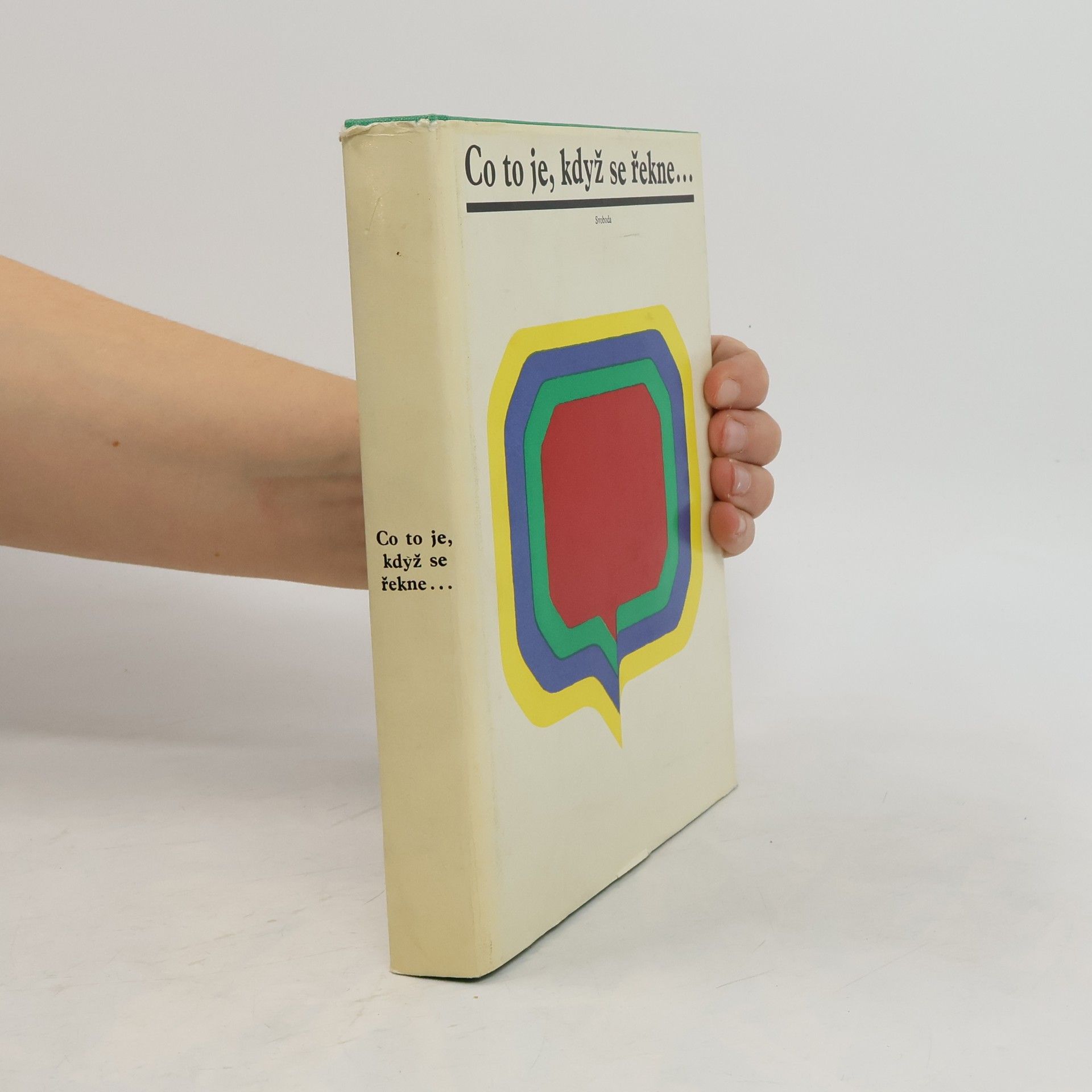 Olga Spalová Co to je, když se řekne...