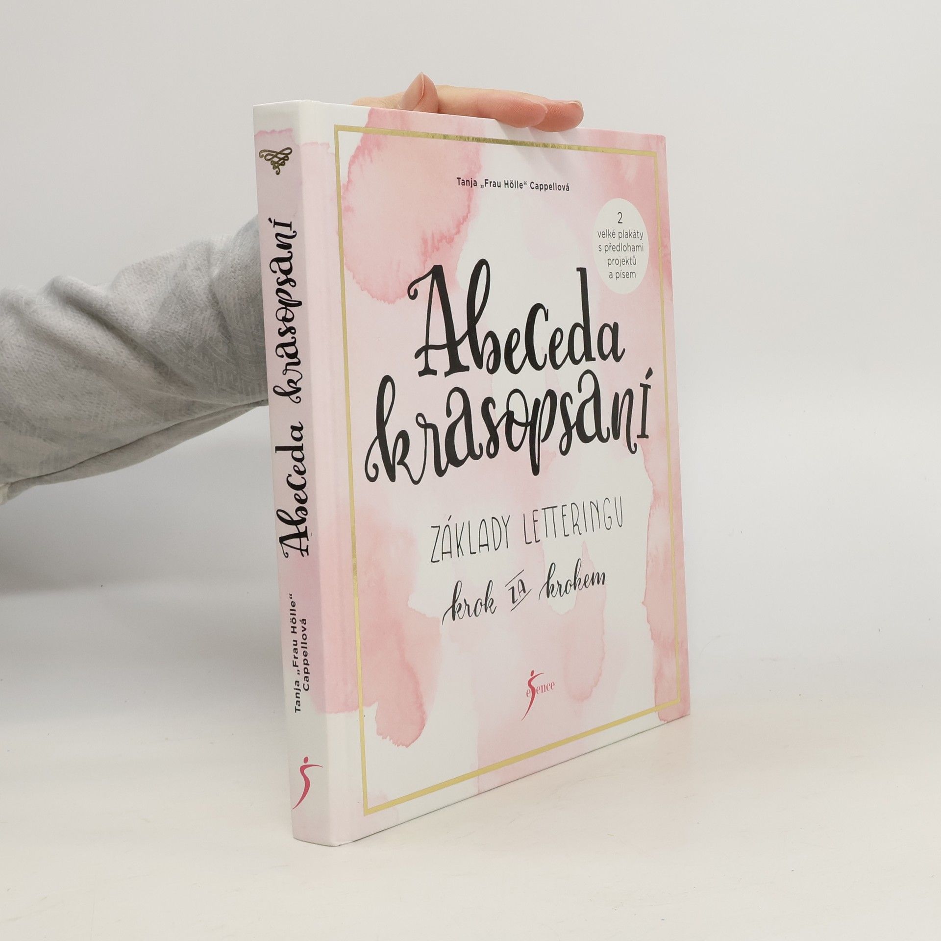 Abeceda krasopsaní : základy letteringu krok za krokem