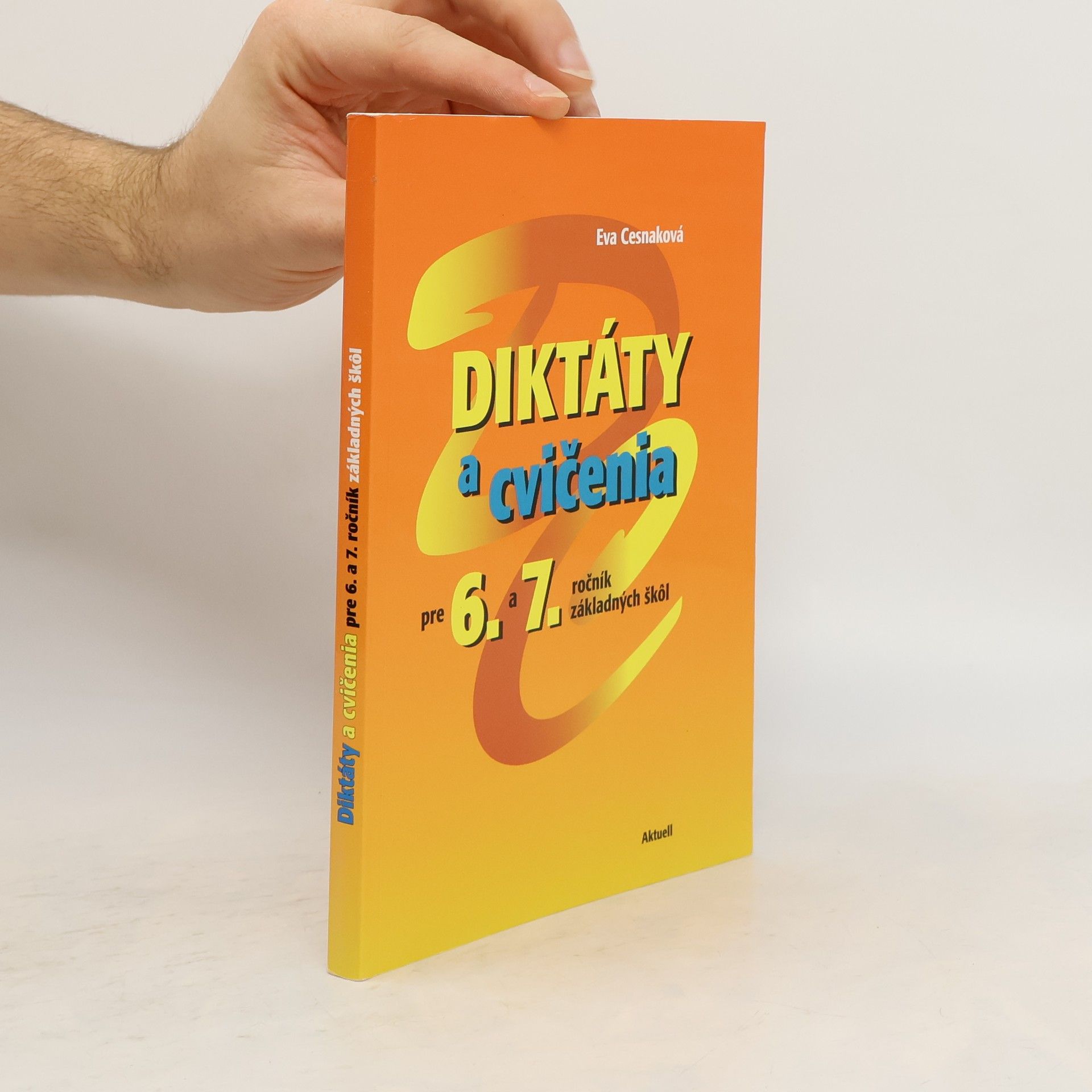 Diktáty a cvičenia pre 6 a 7. ročník základných škôl