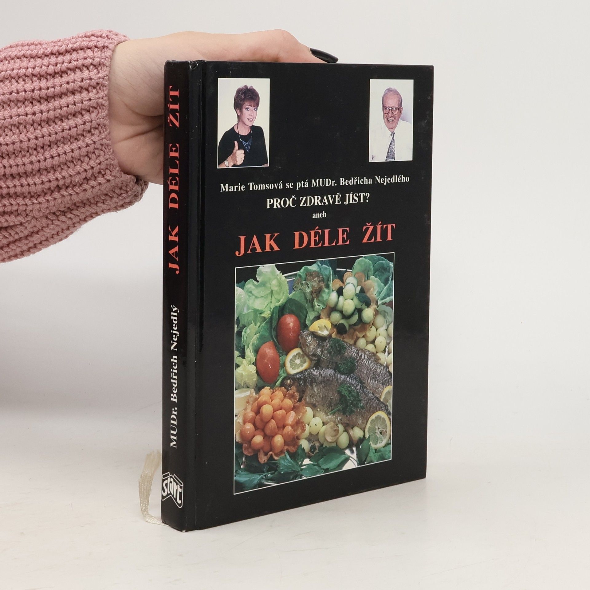 Bedřich Nejedlý Proč zdravě jíst?, aneb, Jak déle žít