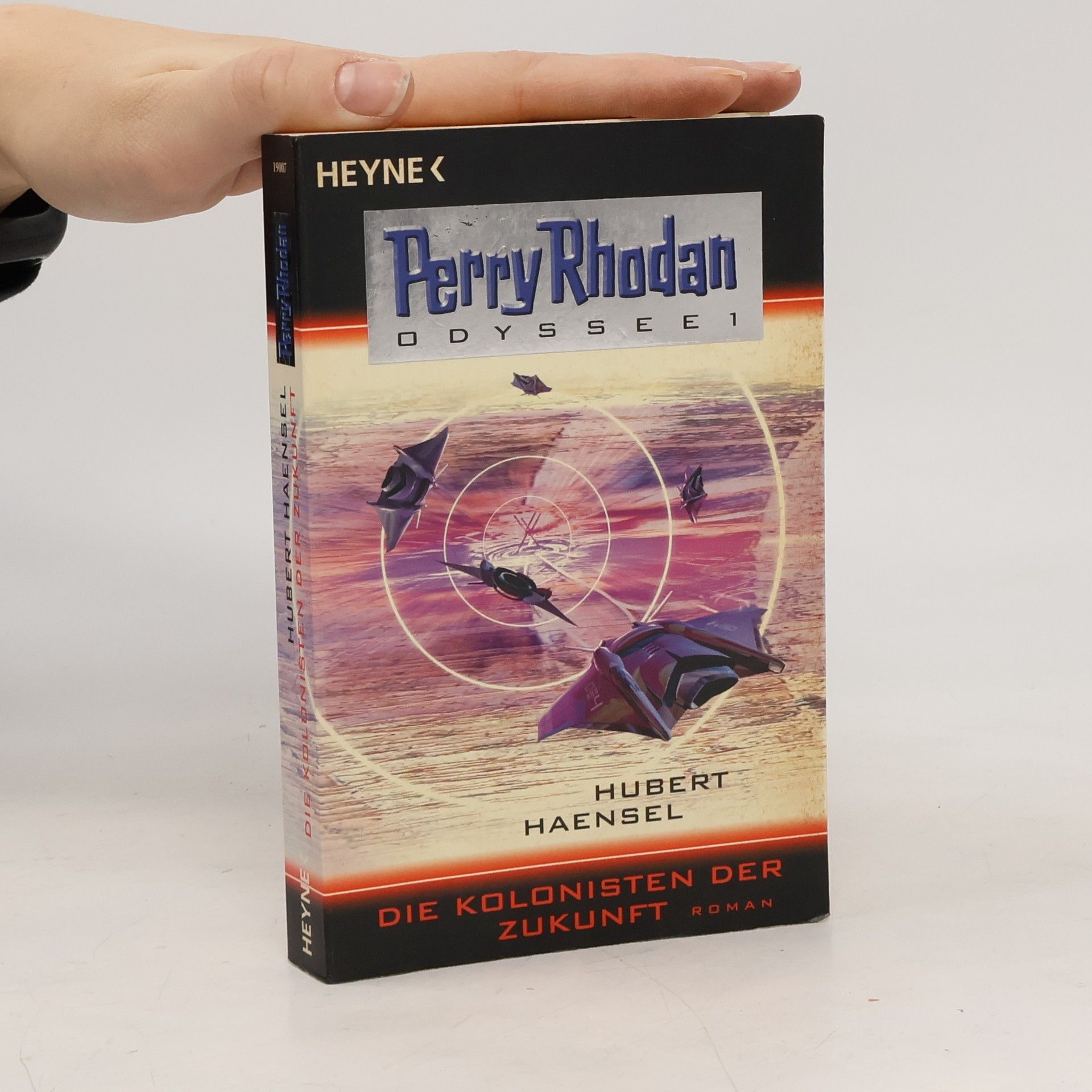 Hubert Haensel Die Kolonisten der Zukunft. Roman. Mit e. wissenschaftl. Anh. v. Rüdiger Vaas