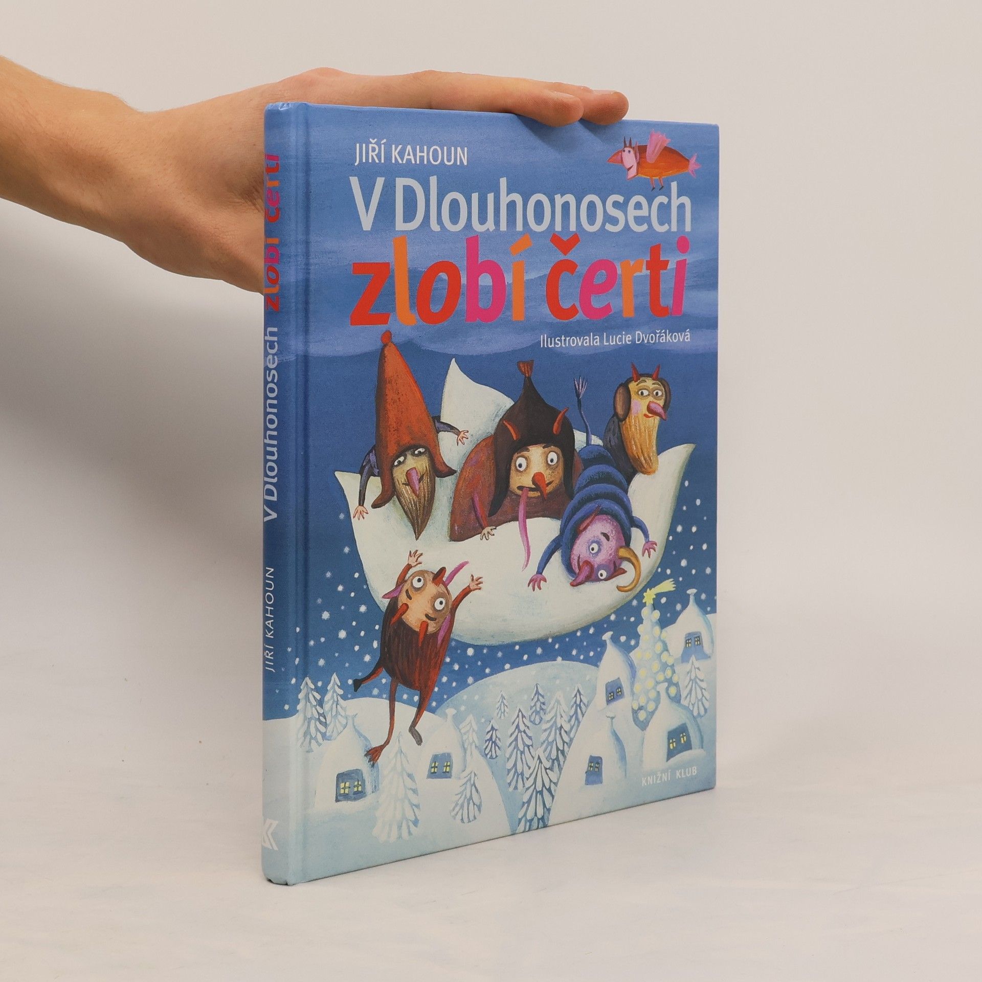 Jiří Kahoun V Dlouhonosech zlobí čerti