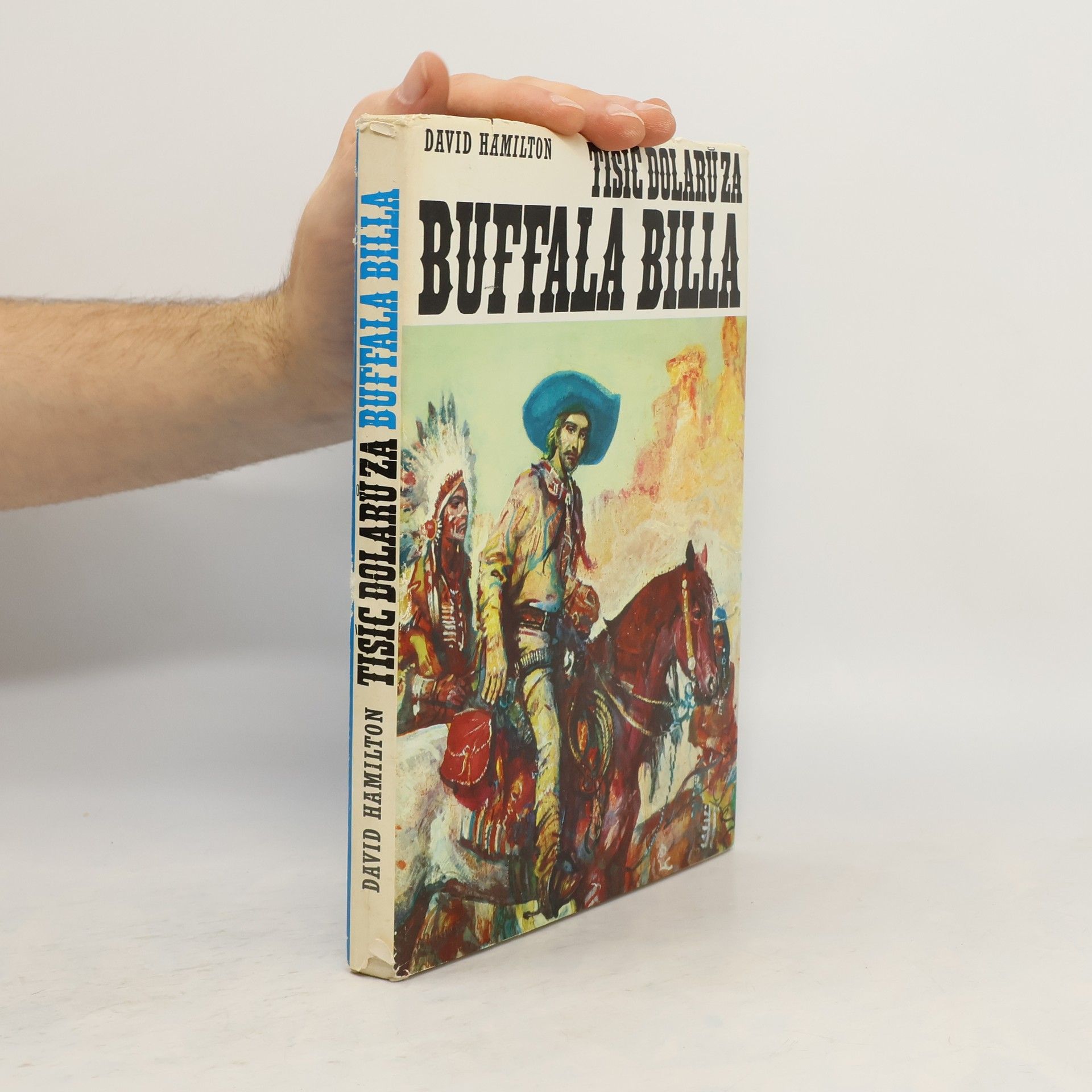 David Hamilton Tisíc dolárov za Buffala Billa