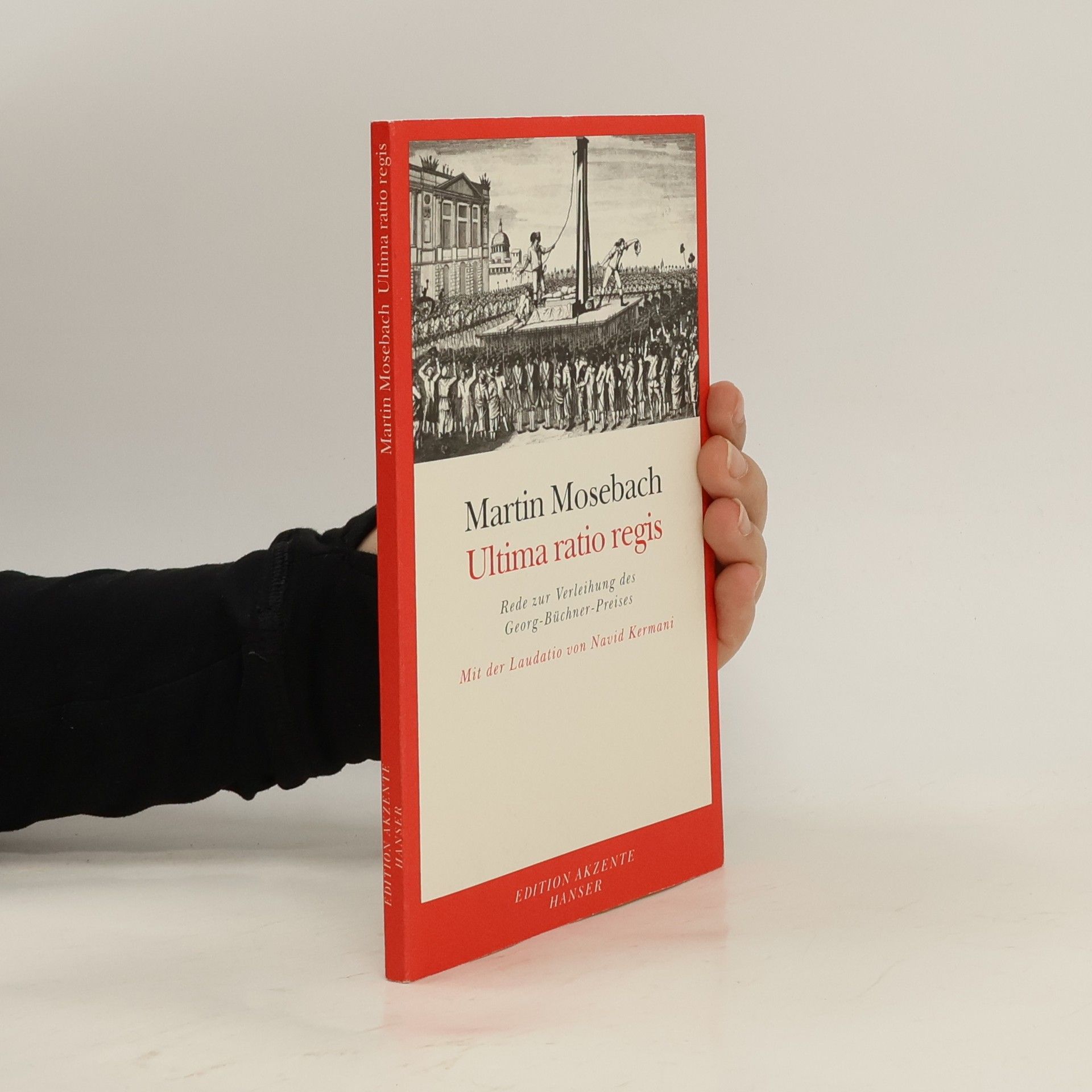 Martin Mosebach Ultima ratio regis