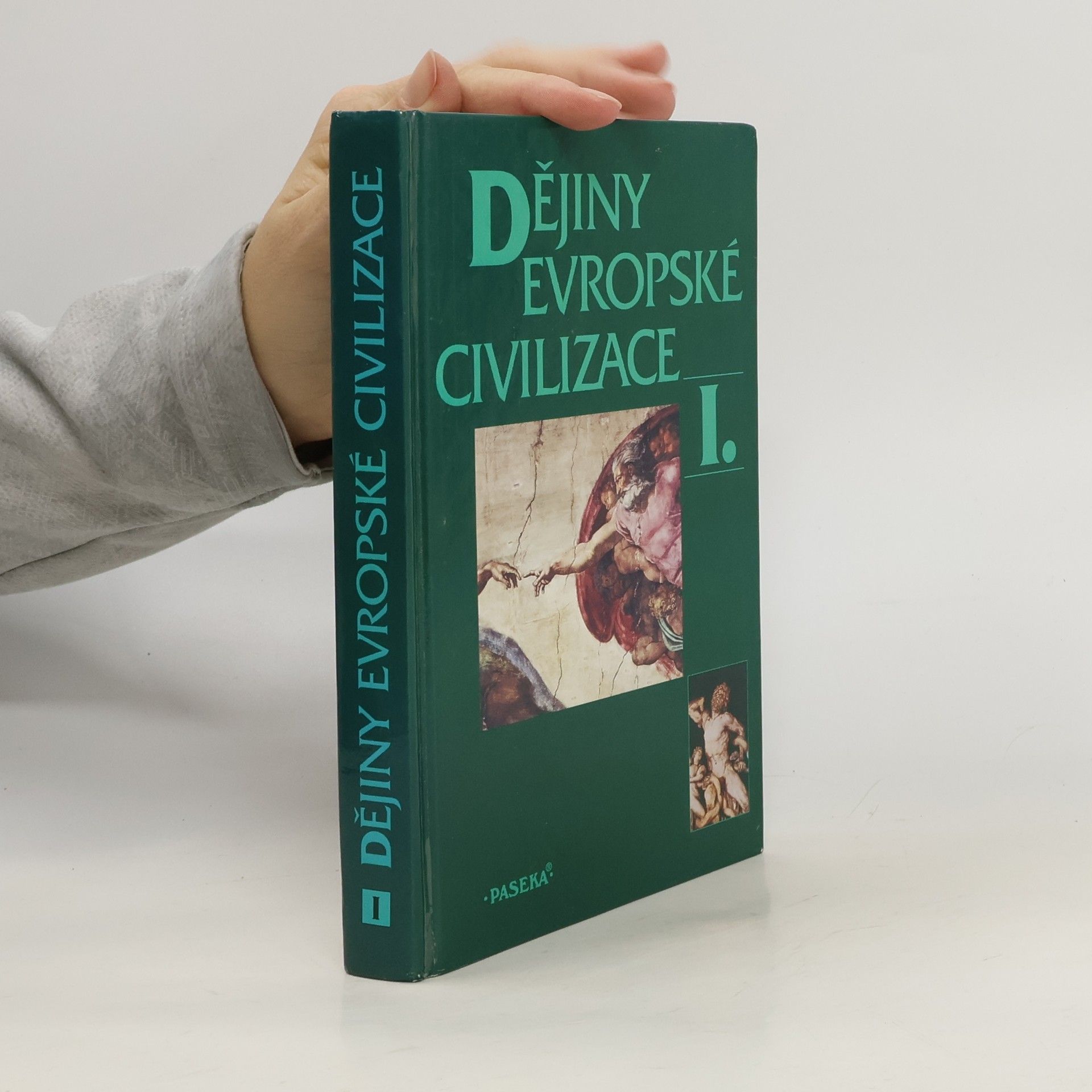 Kolektiv autorů Dějiny evropské civilizace I.