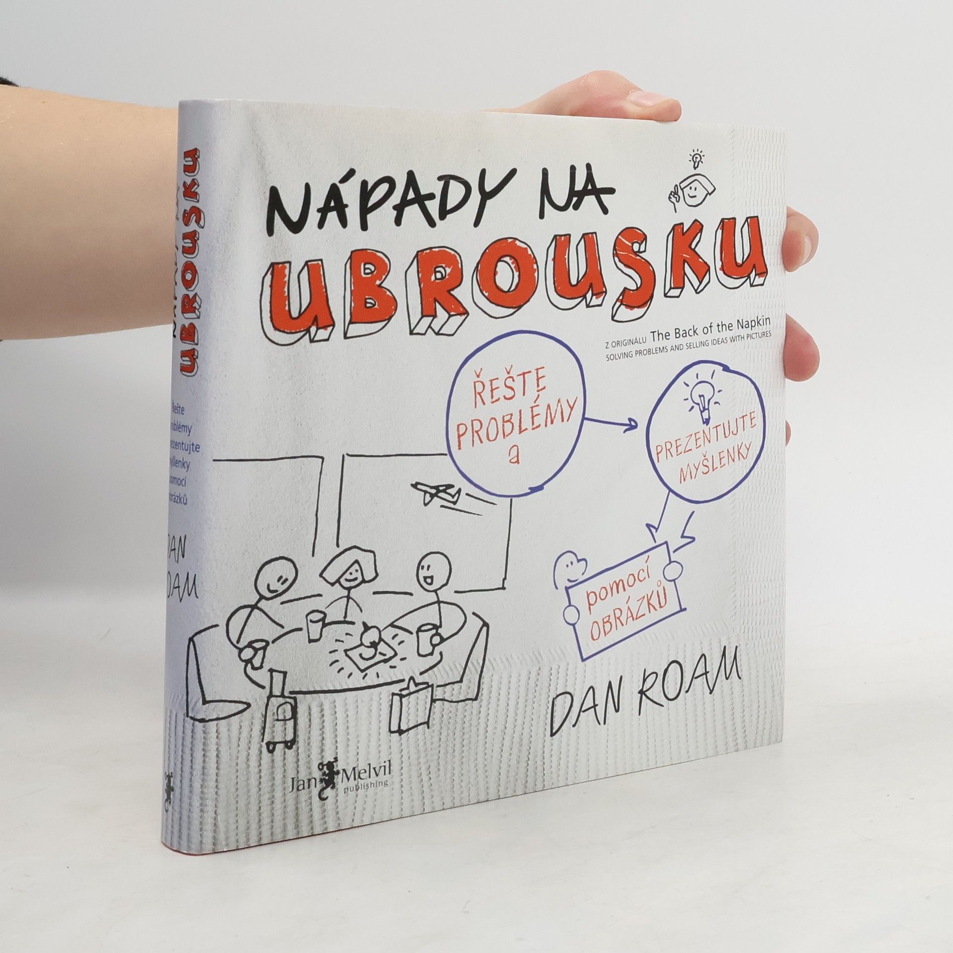 Dan Roam Nápady na ubrousku