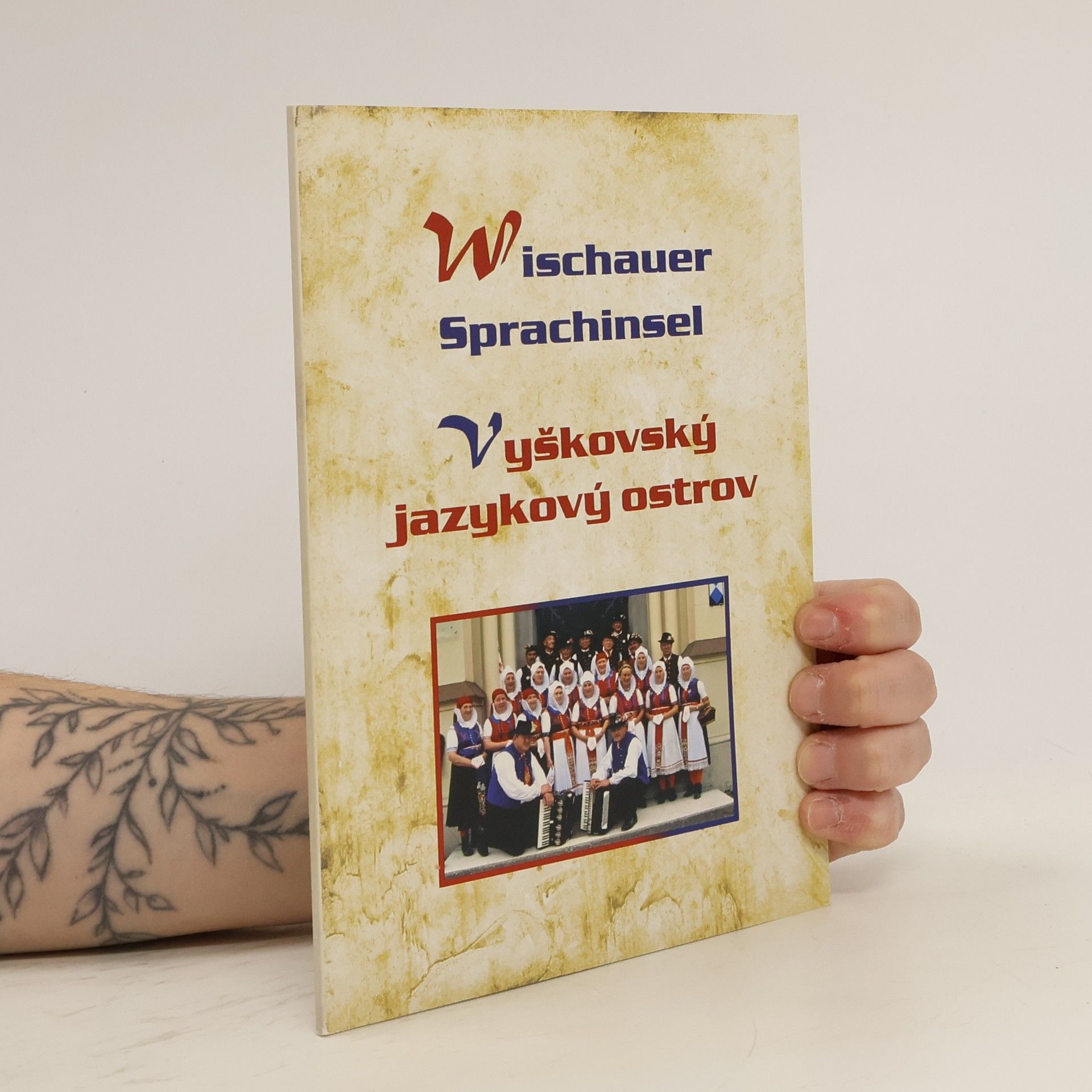 kolektiv Wischauer Sprachinsel. Vyškovský jazykový ostrov