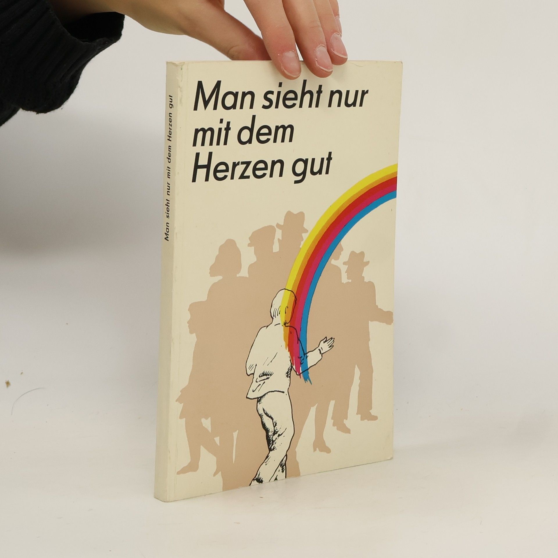 Collectif d'auteurs Man sieht nur mit dem Herzen gut