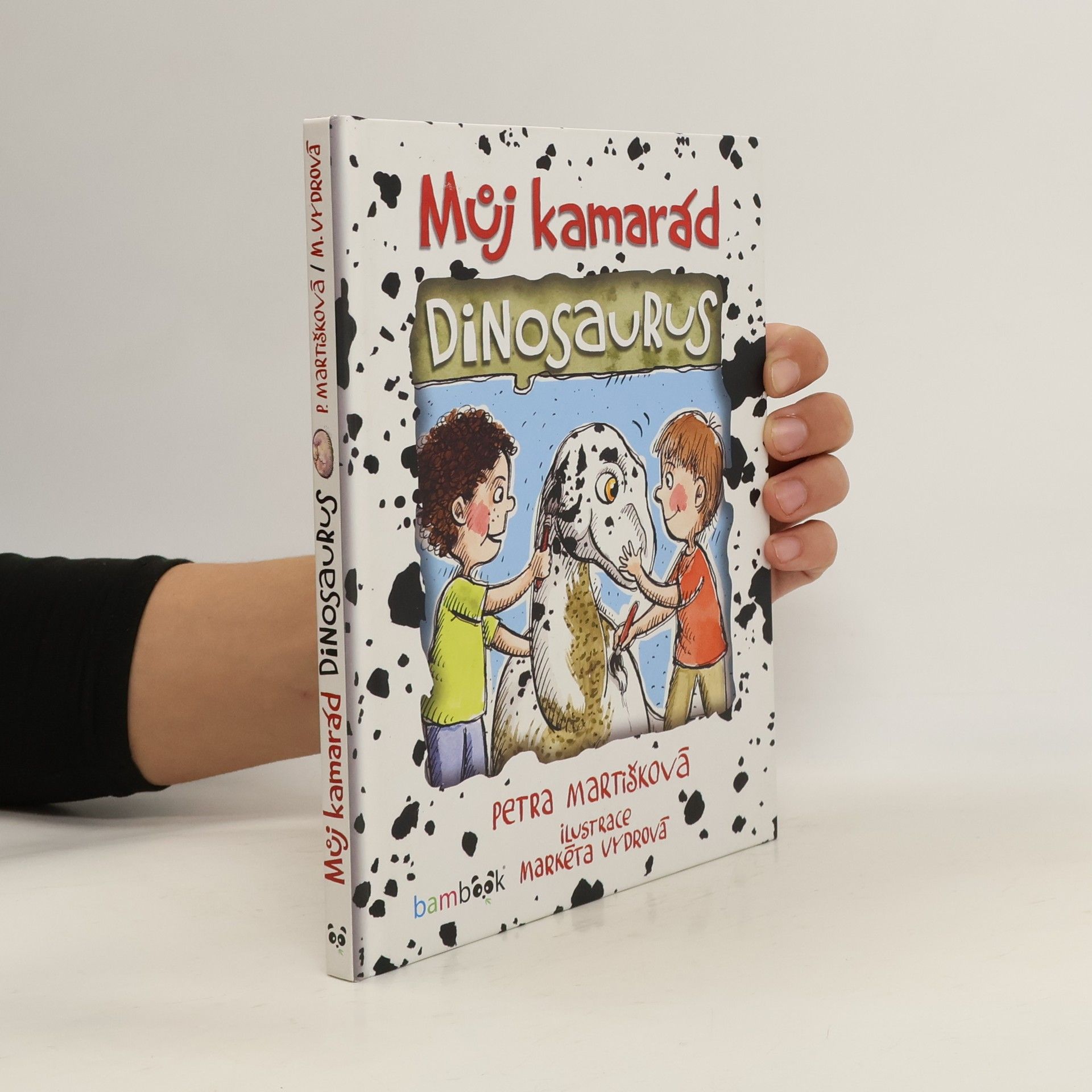 Petra Martišková Můj kamarád dinosaurus