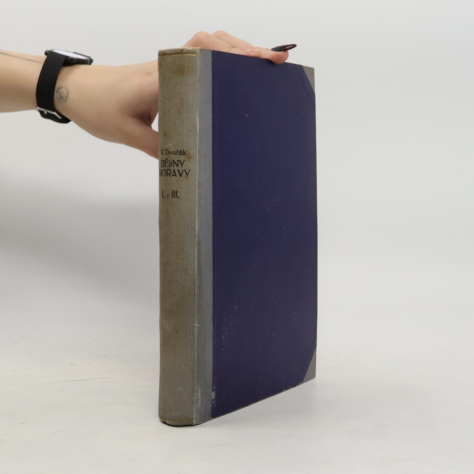 Rudolf Dvořák Vlastivěda moravská. Dějiny Moravy I.-III.
