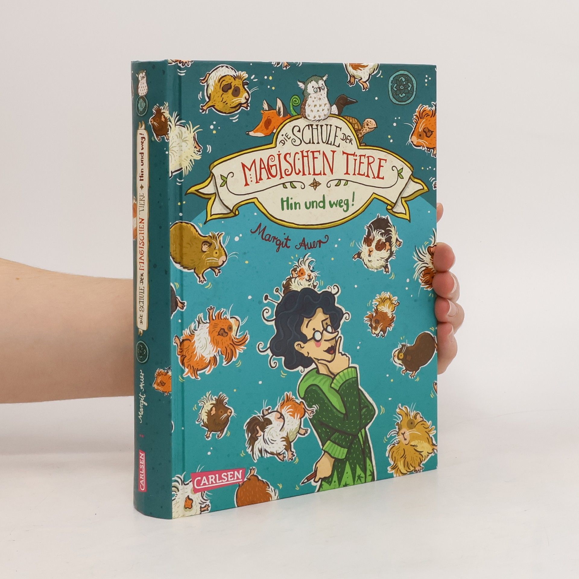 Margit Auer Die Schule der magischen Tiere: Hin und weg!