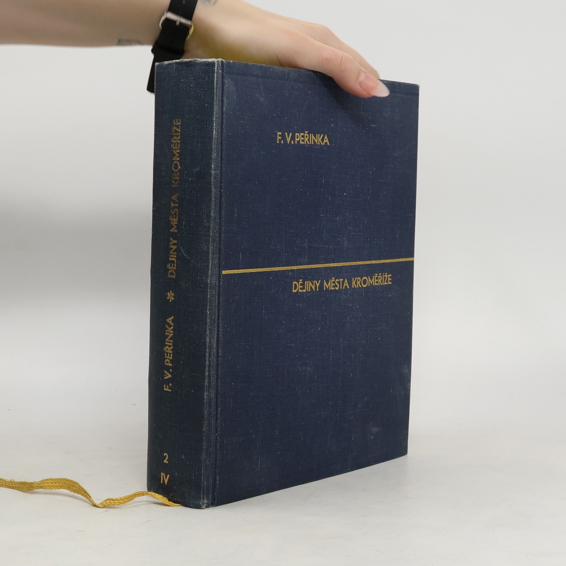 František Václav Peřinka Dějiny města Kroměříže díl 2. Část 4