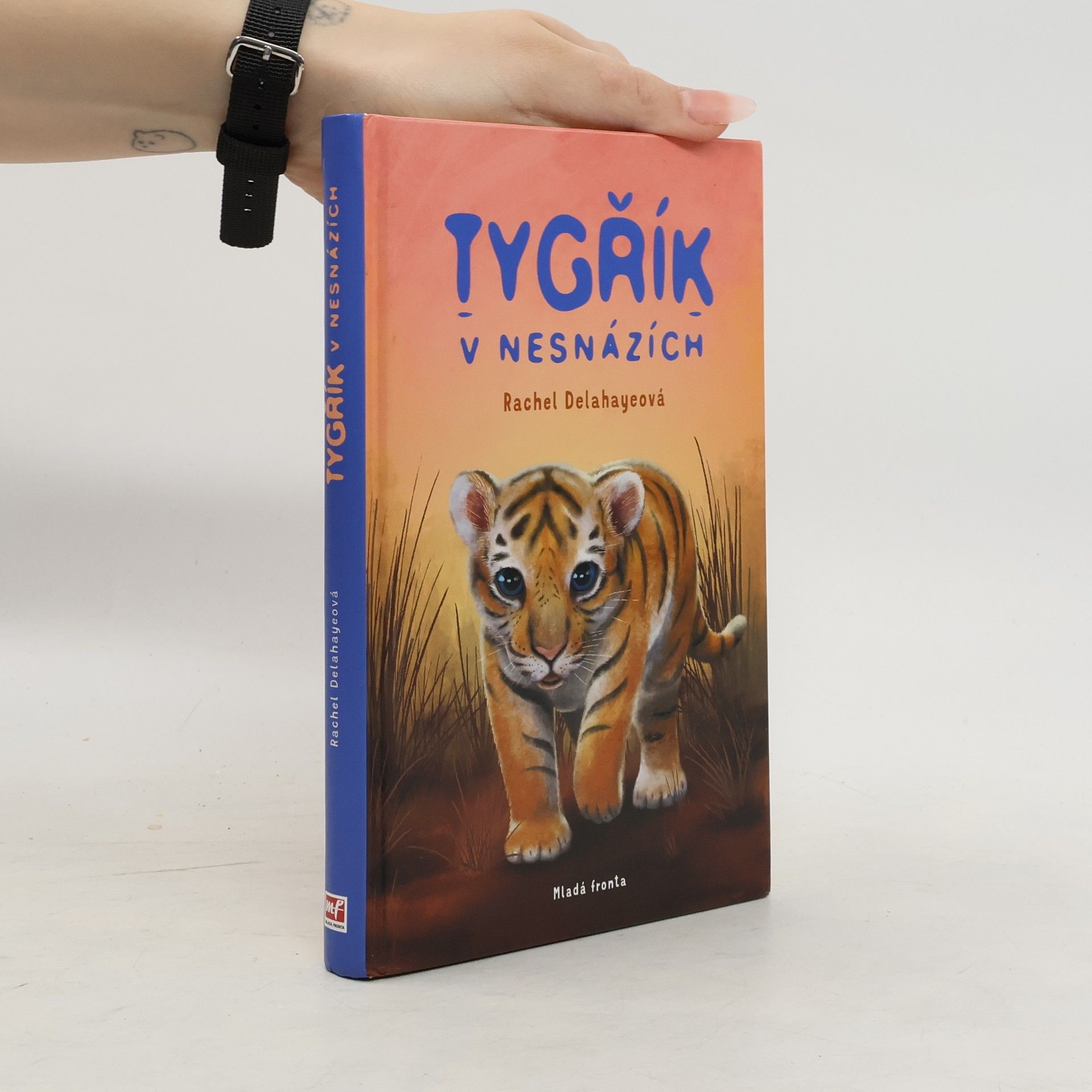 Rachel Delahaye Tygřík v nesnázích