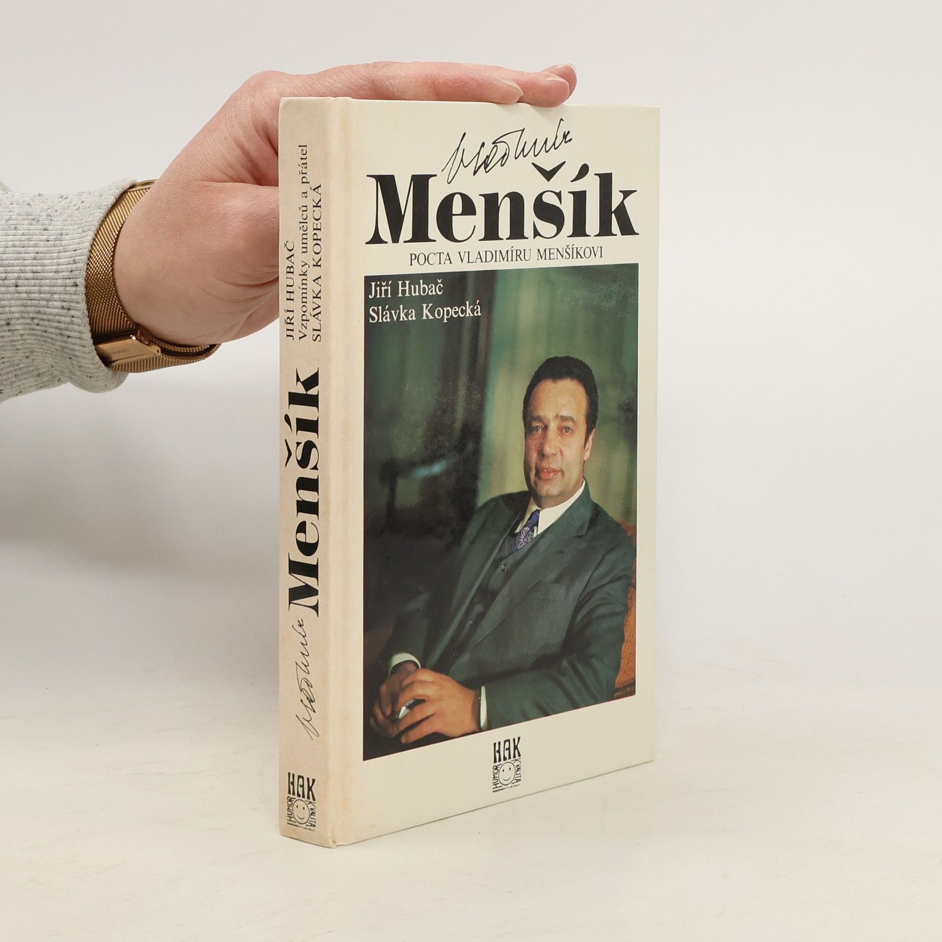 Jiří Hubač Vladimír Menšík. Pocta Vladimíru Menšíkovi