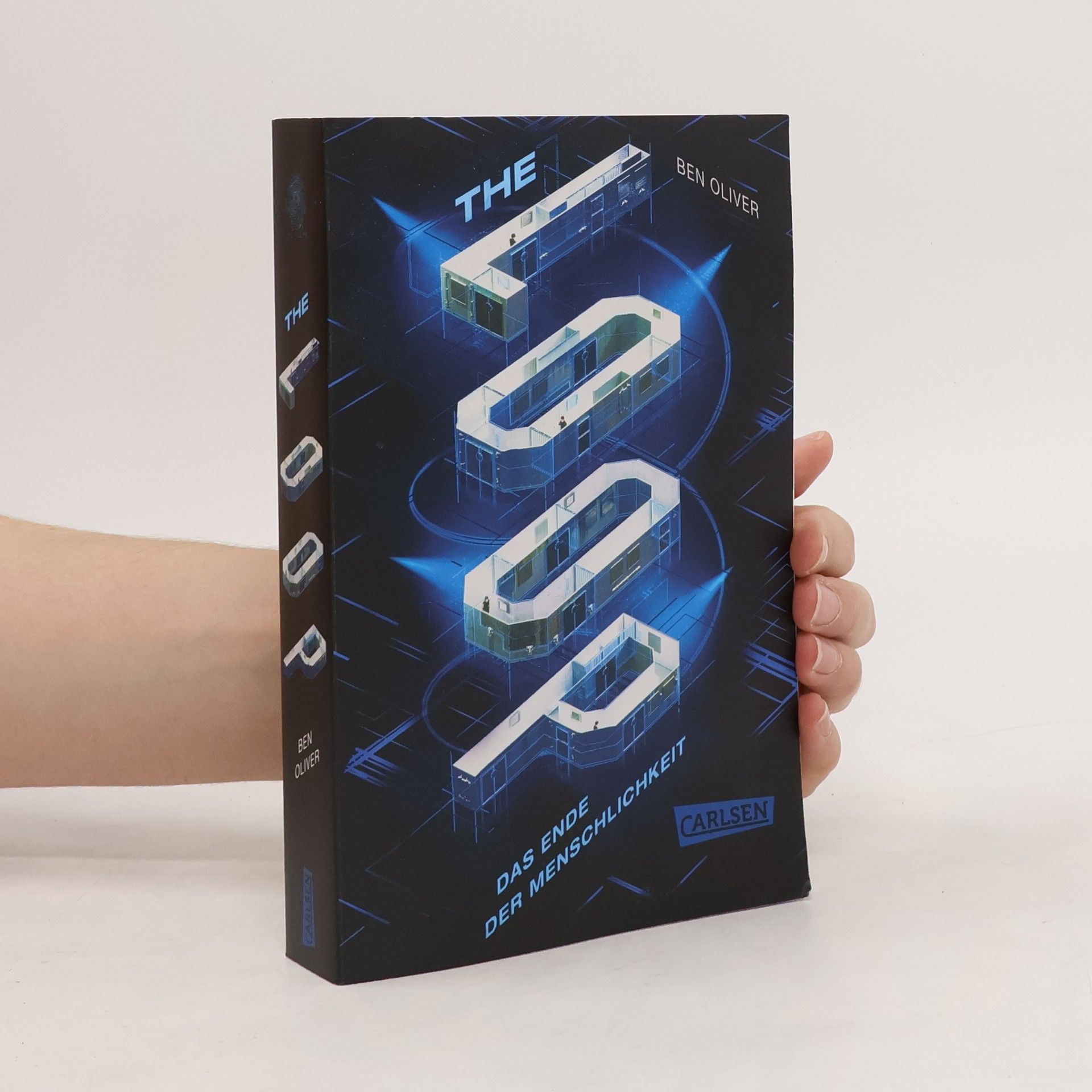 Ben Oliver The Loop. Das Ende der Menschlichkeit (The Loop 1)