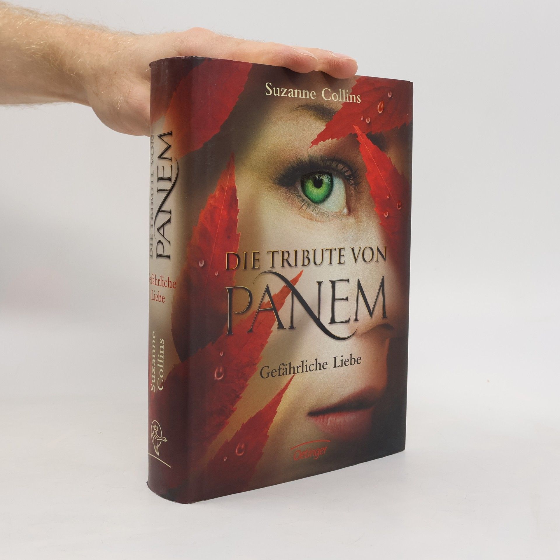 Suzanne Collins Die Tribute von Panem. Gefährliche Liebe