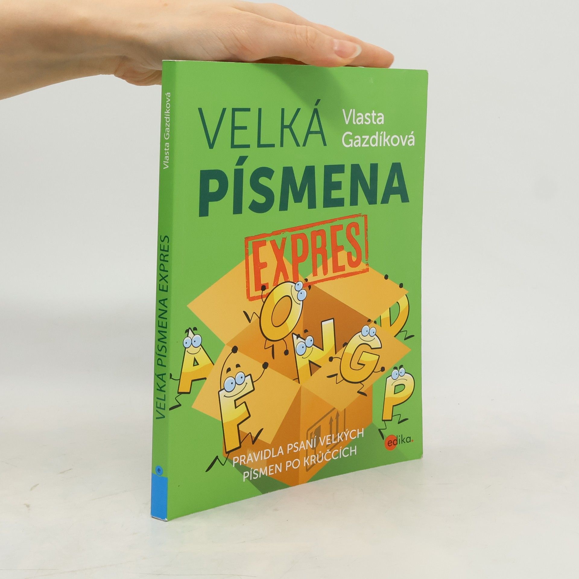 Vlasta Gazdíková Velká písmena expres