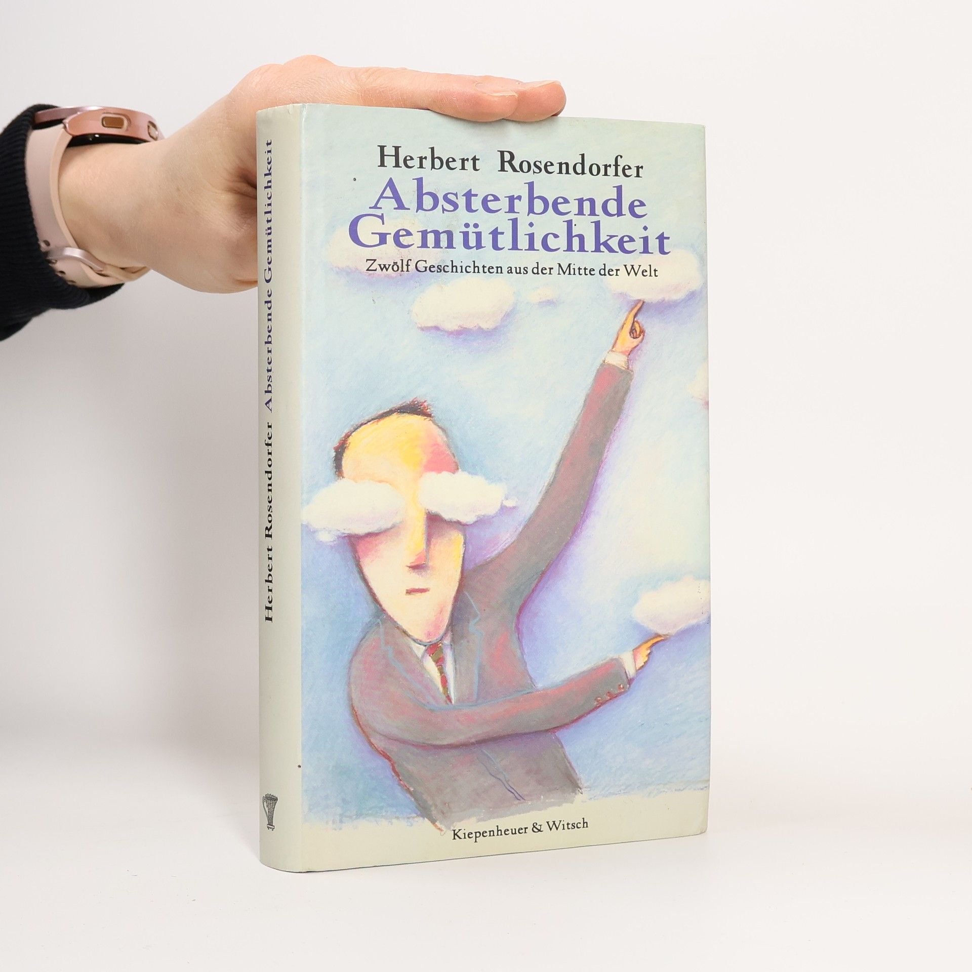 Herbert Rosendorfer Absterbende Gemütlichkeit