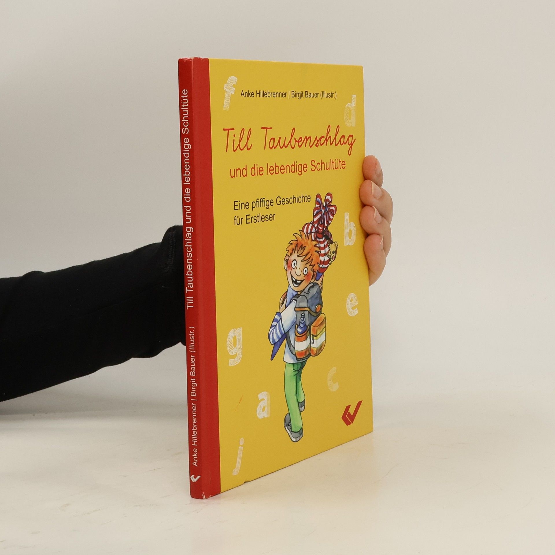 Anke Hillebrenner Till Taubenschlag und die lebendige Schultüte