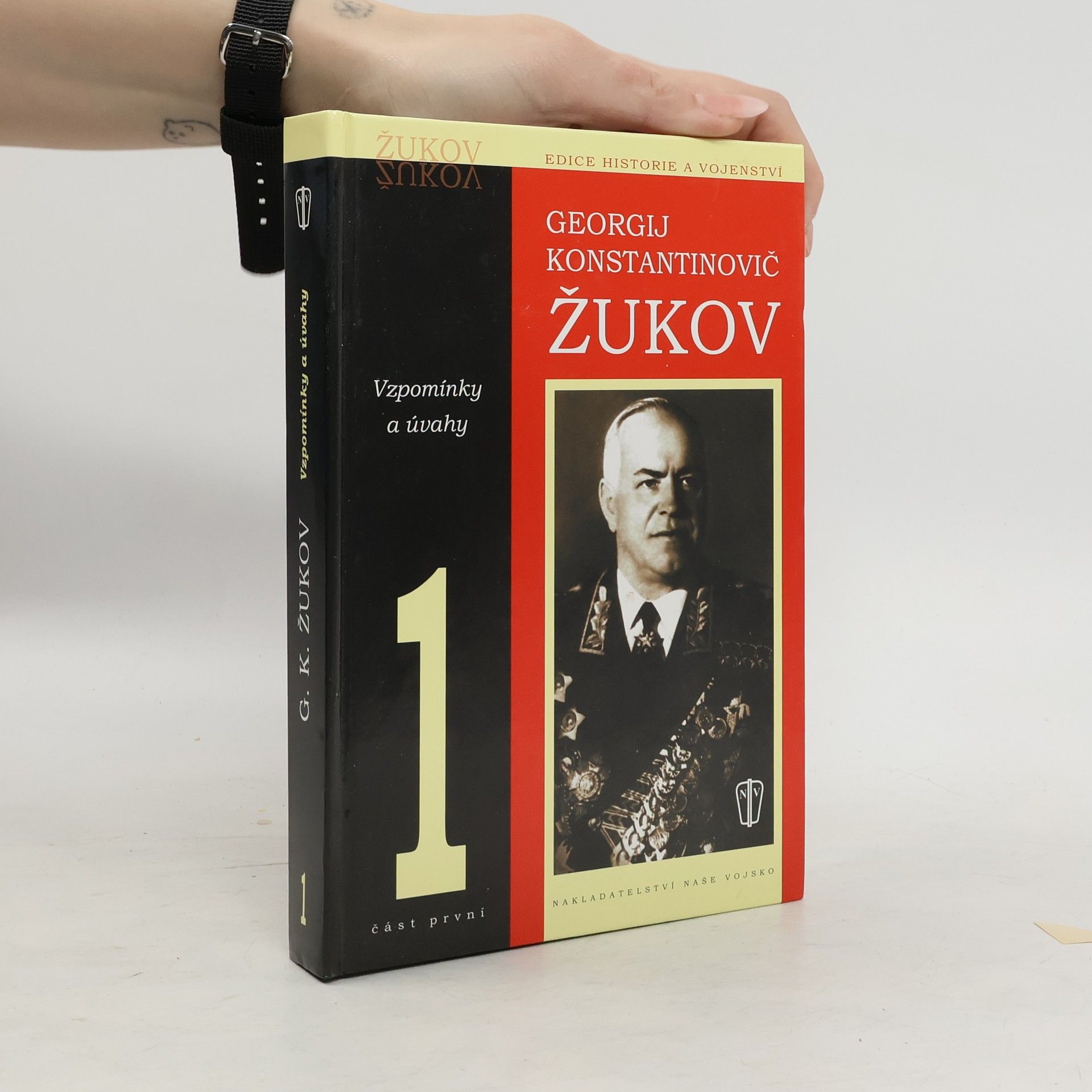 Georgij Konstantinovič Žukov Vzpomínky a úvahy 1. část